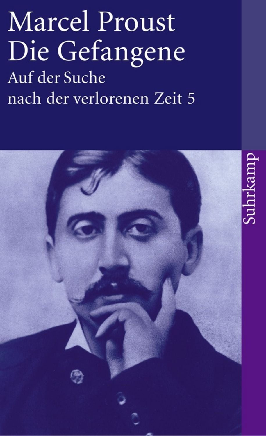 Auf der Suche nach der verlorenen Zeit. Frankfurter Ausgabe / Marcel Proust