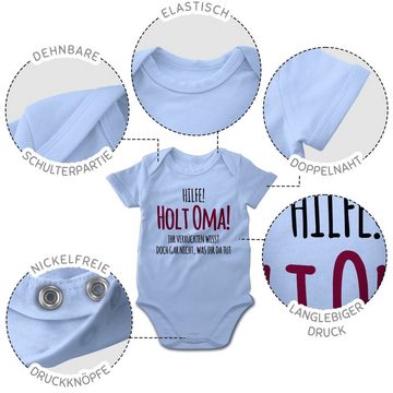 Shirtracer Shirtbody Hilfe Holt Oma - Geschenk Geburt Omi Sprüche Baby