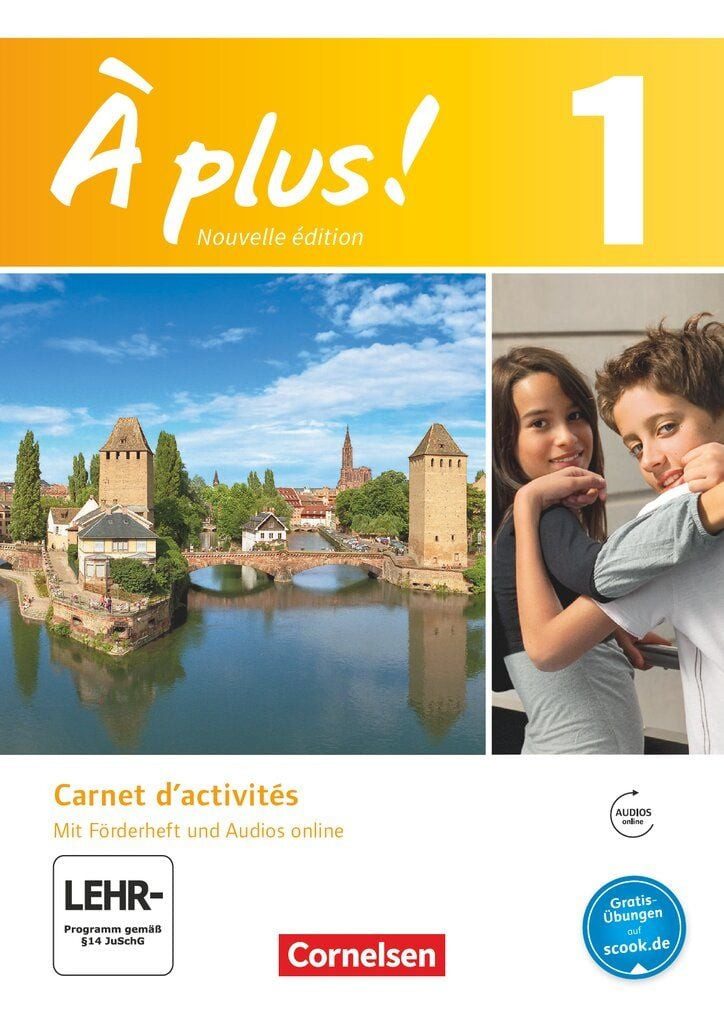 Schulbuch À plus ! - Französisch als 1. und 2. Fremdsprache - Ausgabe ab 2012 - Catherine Mann-Grabowski, Gertraud Gregor