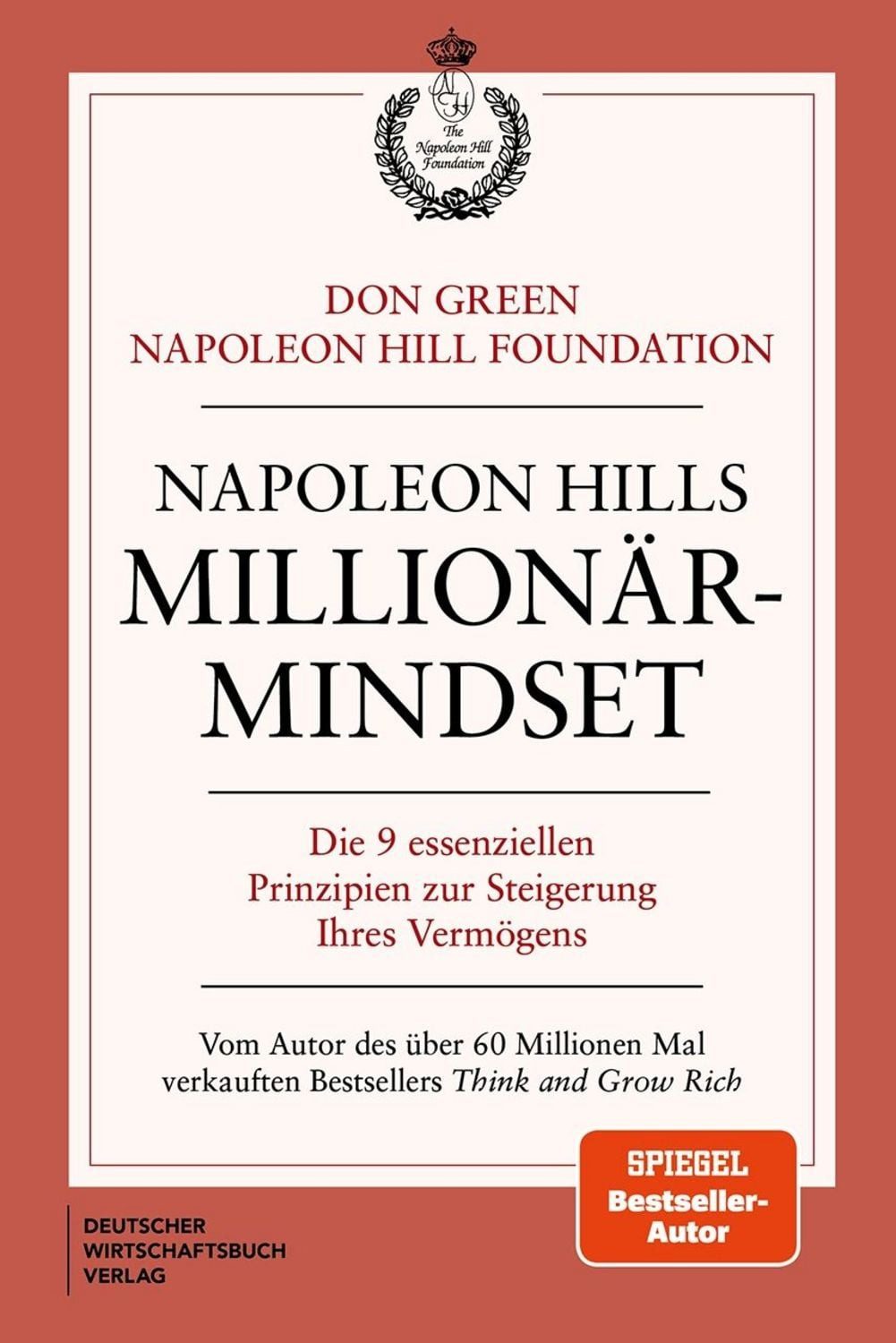 Napoleon Hills Millionär-Mindset / Don Green, Napoleon Hill