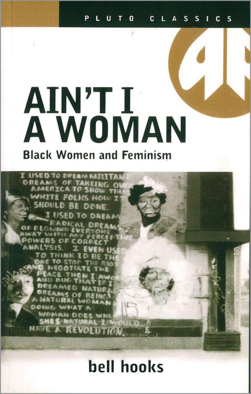 Ain't I a Woman / Bell hooks