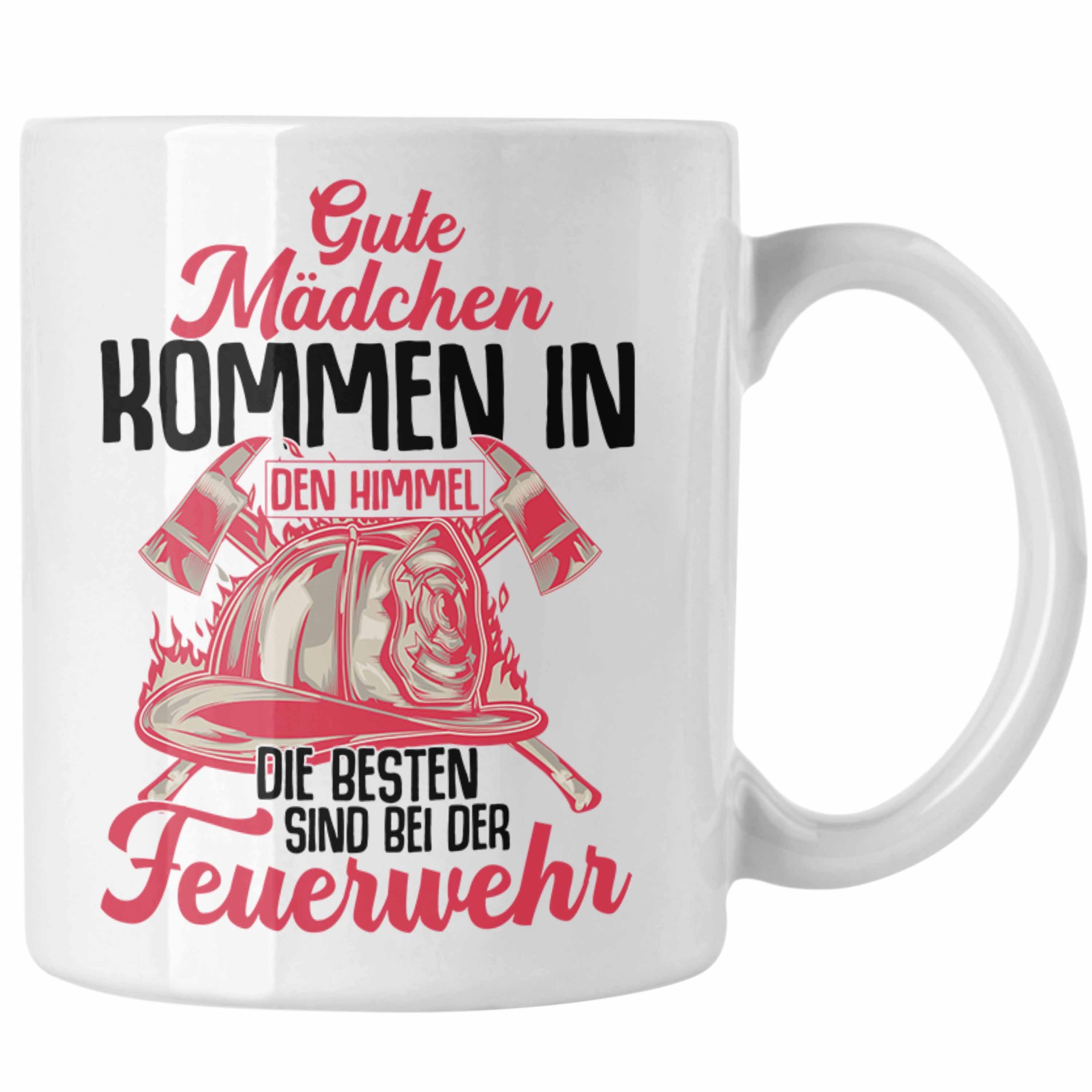 Feuerwehr Geschenkidee Tasse Weiss Spruch - Trendation Tasse Frauen Feuerwehrfrauen Trendation Geschenk Frau