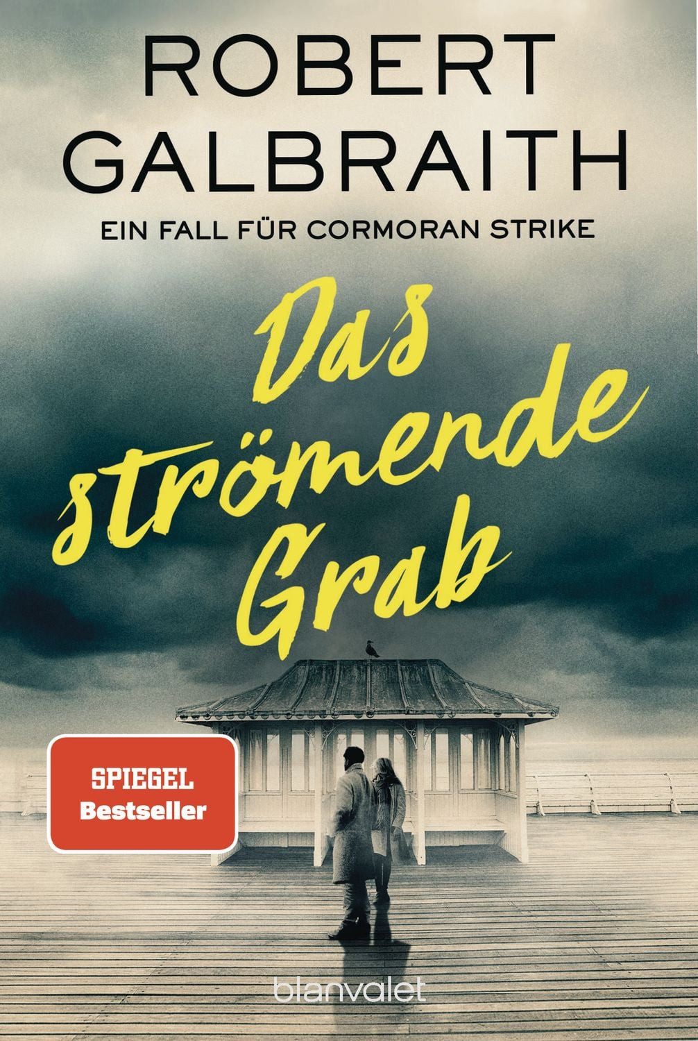 Das strömende Grab / Robert Galbraith (Pseudonym von J.K. Rowling), Ein Fall für Cormoran Strike