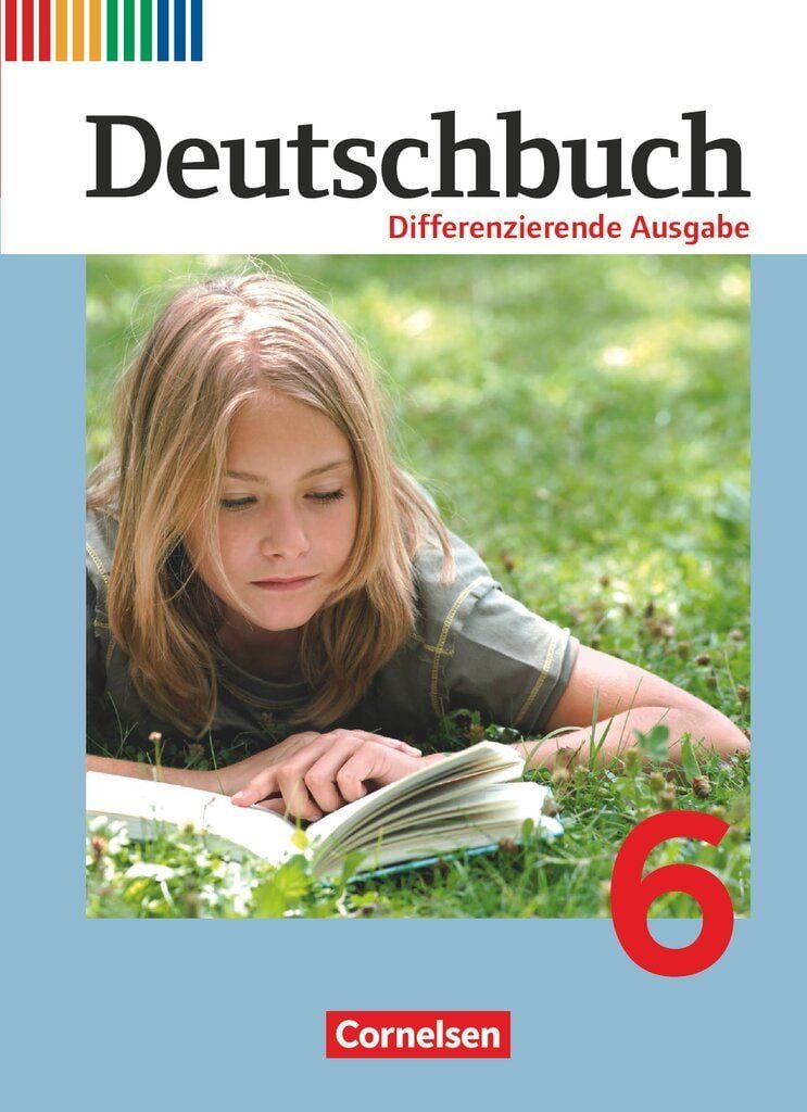 Deutschbuch - Sprach- und Lesebuch - Differenzierende Ausgabe 2011 - 6 / Friedrich Dick, Agnes Fulde, Hans-Joachim Gauggel, Marianna Lichtenstein, Frauke Hoffmann, Schulbuch