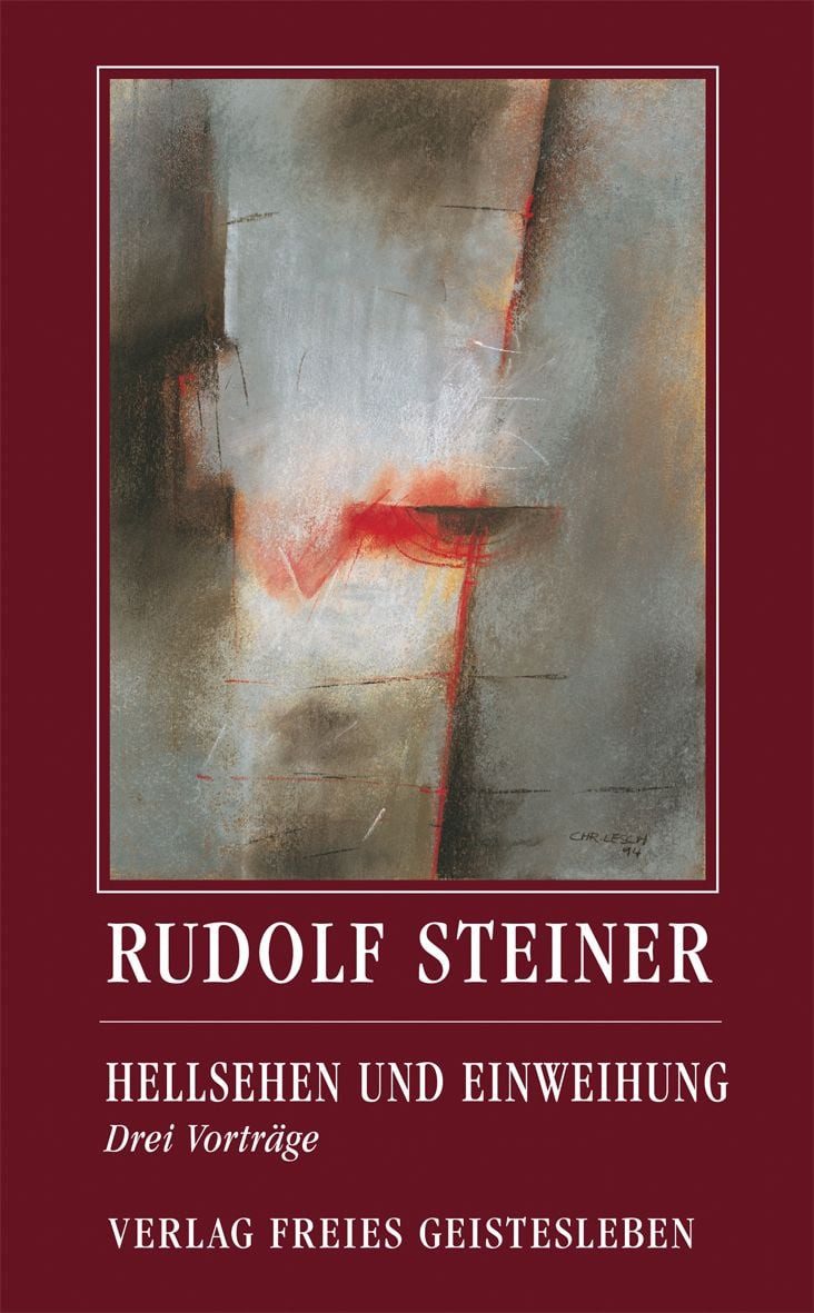 Sachbuch Hellsehen und Einweihung Drei Vorträge Rudolf Steiner