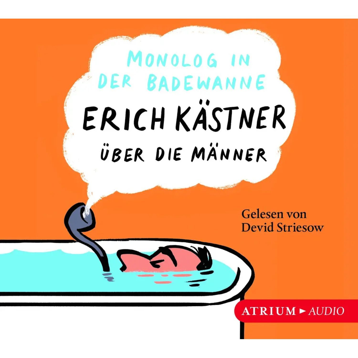 Atrium Hörspiel Monolog in der Badewanne,1 Audio-CD