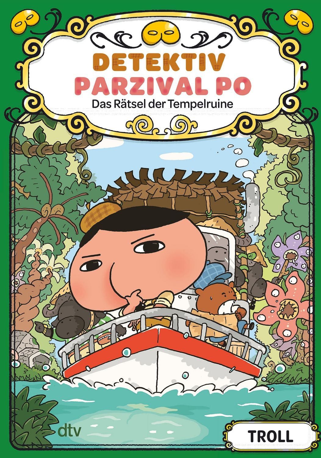 Kinderbuch Detektiv Parzival Po (5) - Das Rätsel der Tempelruine Der spektakuläre Troll