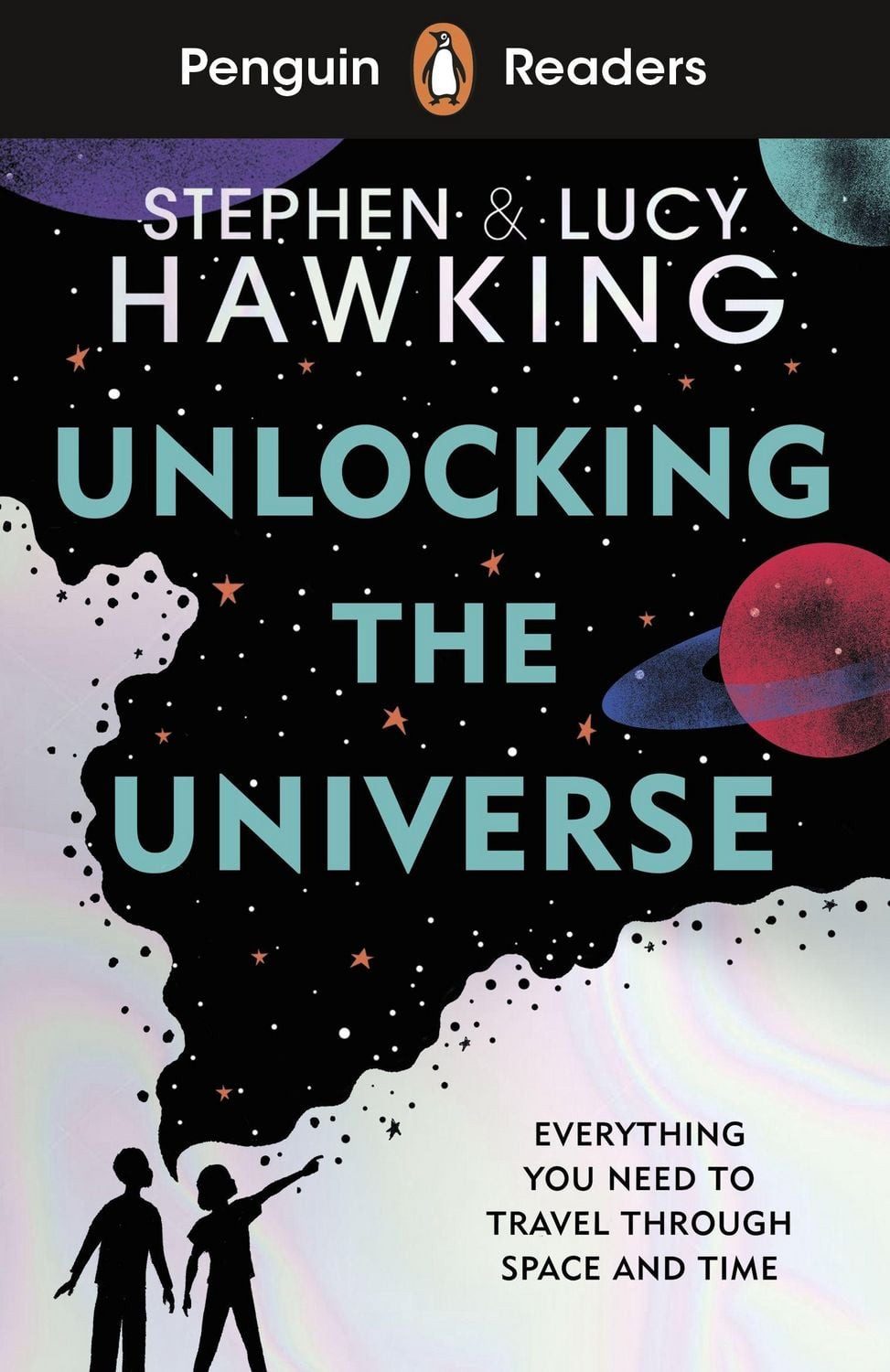 Schulbuch Penguin Readers Level 5: Unlocking the Universe (ELT Graded Reader) Stephen W. Hawking, Lucy Hawking