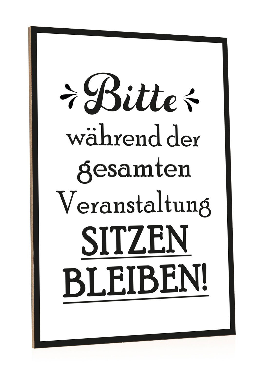 GRAVURZEILE Holzbild mit Spruch - Bitte sitzen bleiben - Witziger Kunstdruc günstig online kaufen