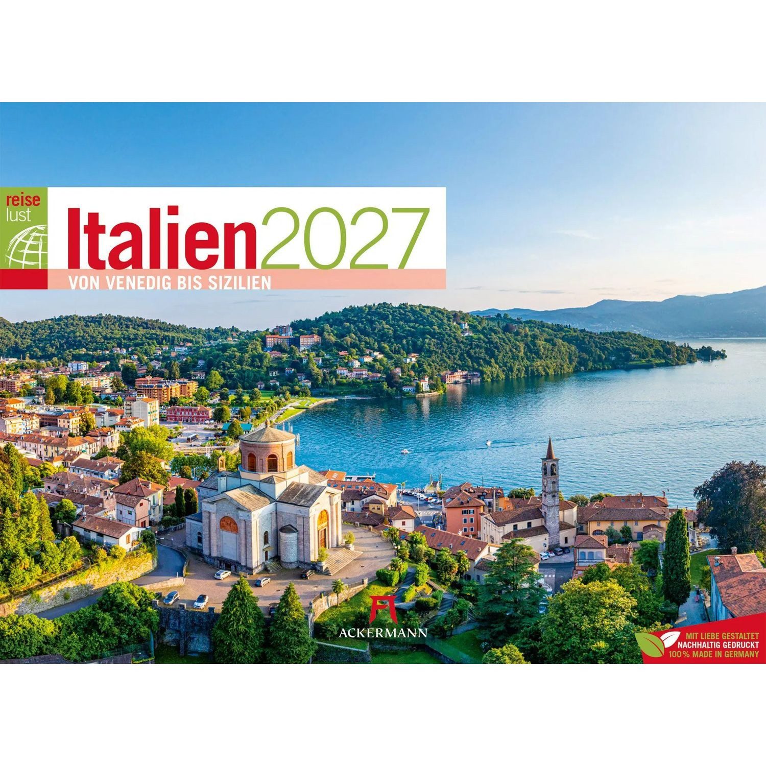 Ackermann Wandkalender Italien ReiseLust Kalender 2027, von Venedig bis Sizilien