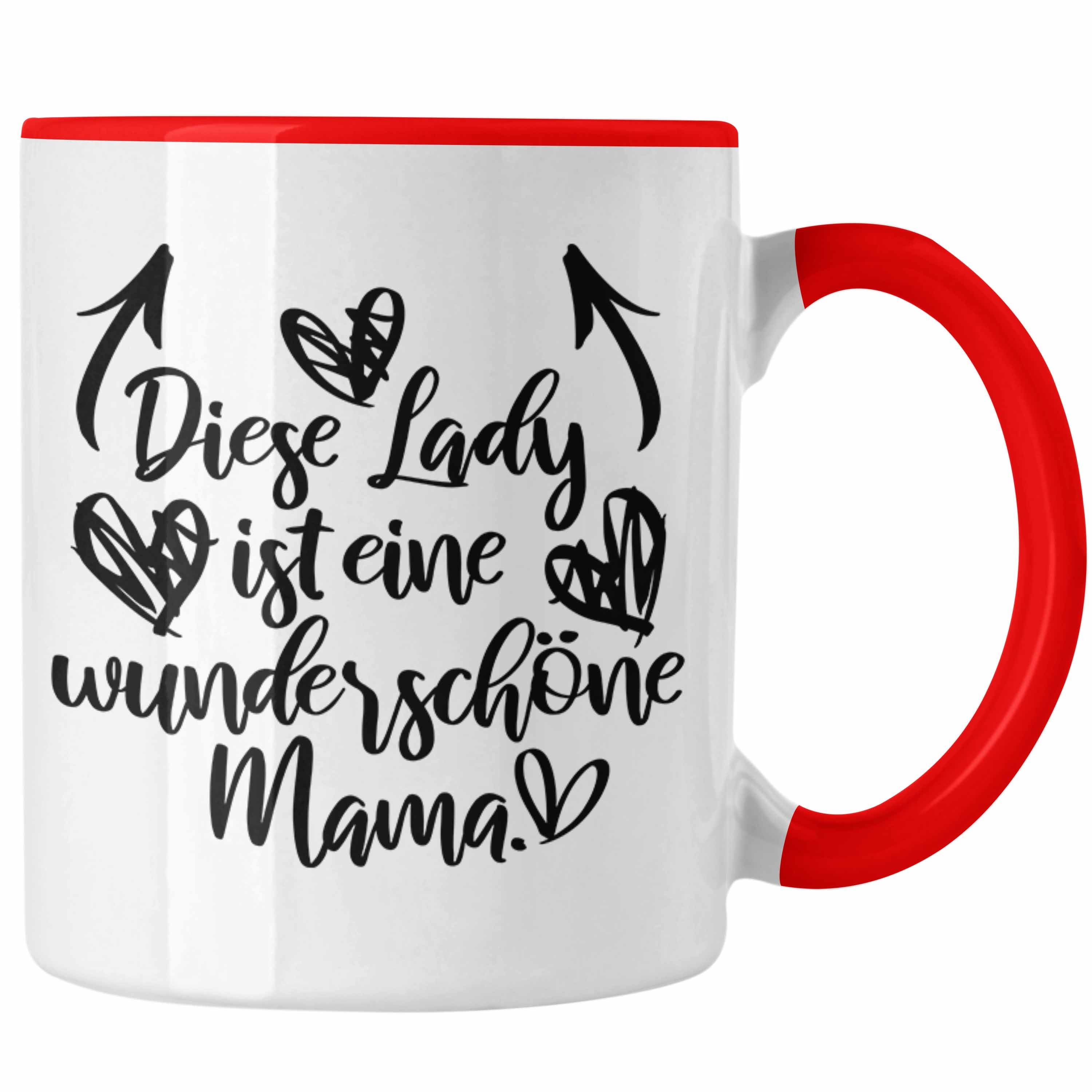 Trendation Tasse Trendation - Wunderschöne Mama Geschenk Tasse mit Spruch Kaffeetasse Mutter Muttertag Geschenkidee Rot