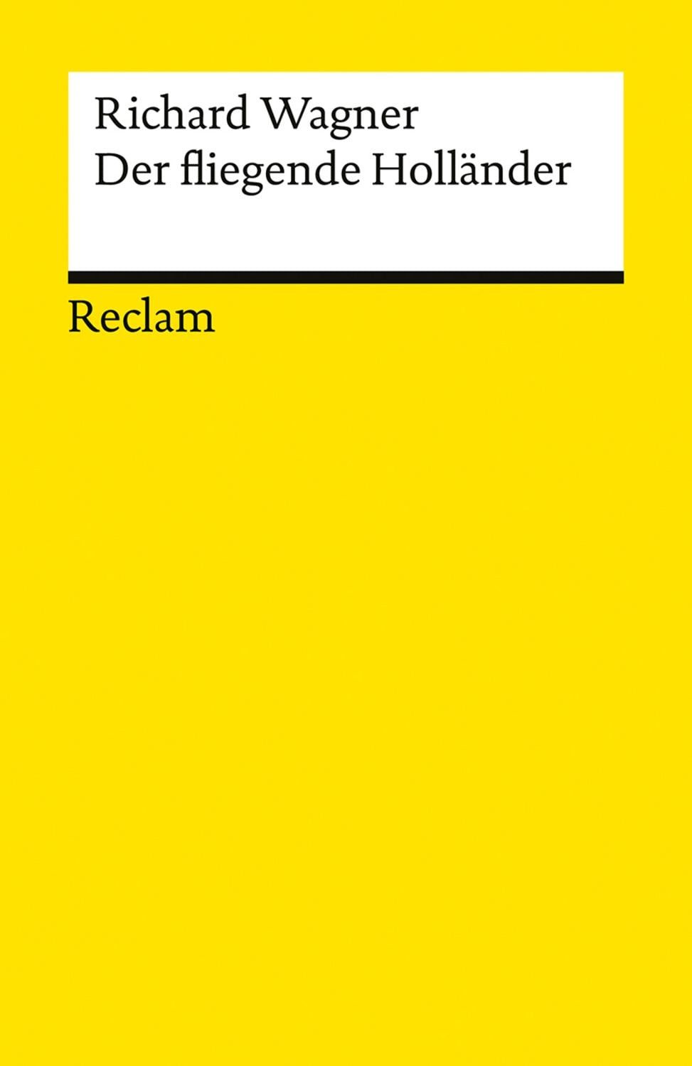 Der fliegende Holländer / Richard Wagner