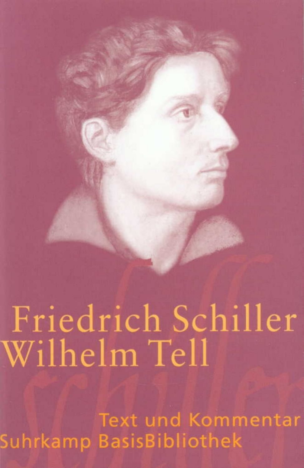Wilhelm Tell / Friedrich Schiller