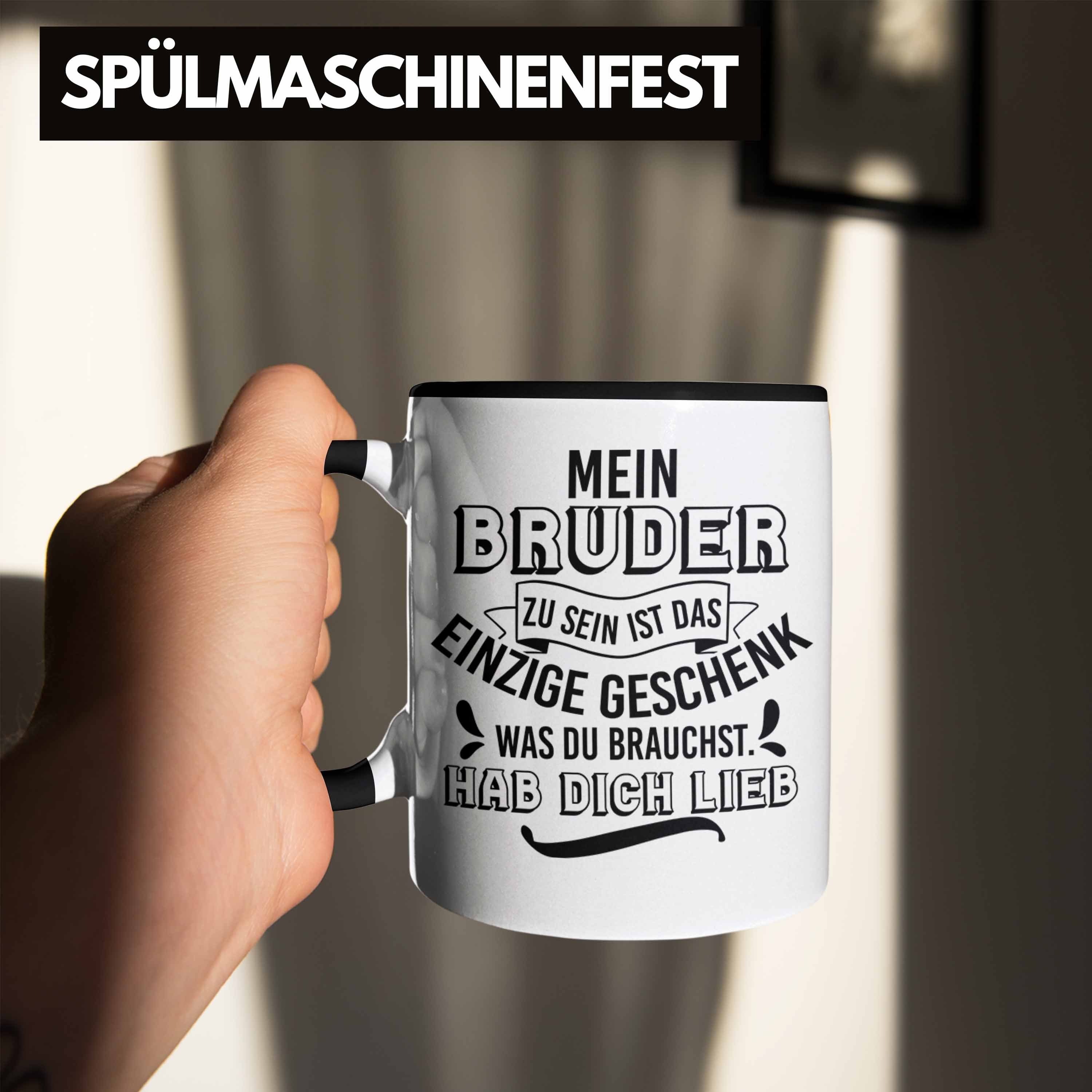 Lustiger Tasse Geschenkidee Schwester Kaffeetasse Trendation - an Trendation Geschenk Geburtstag Bruder Schwarz Spruch Tasse