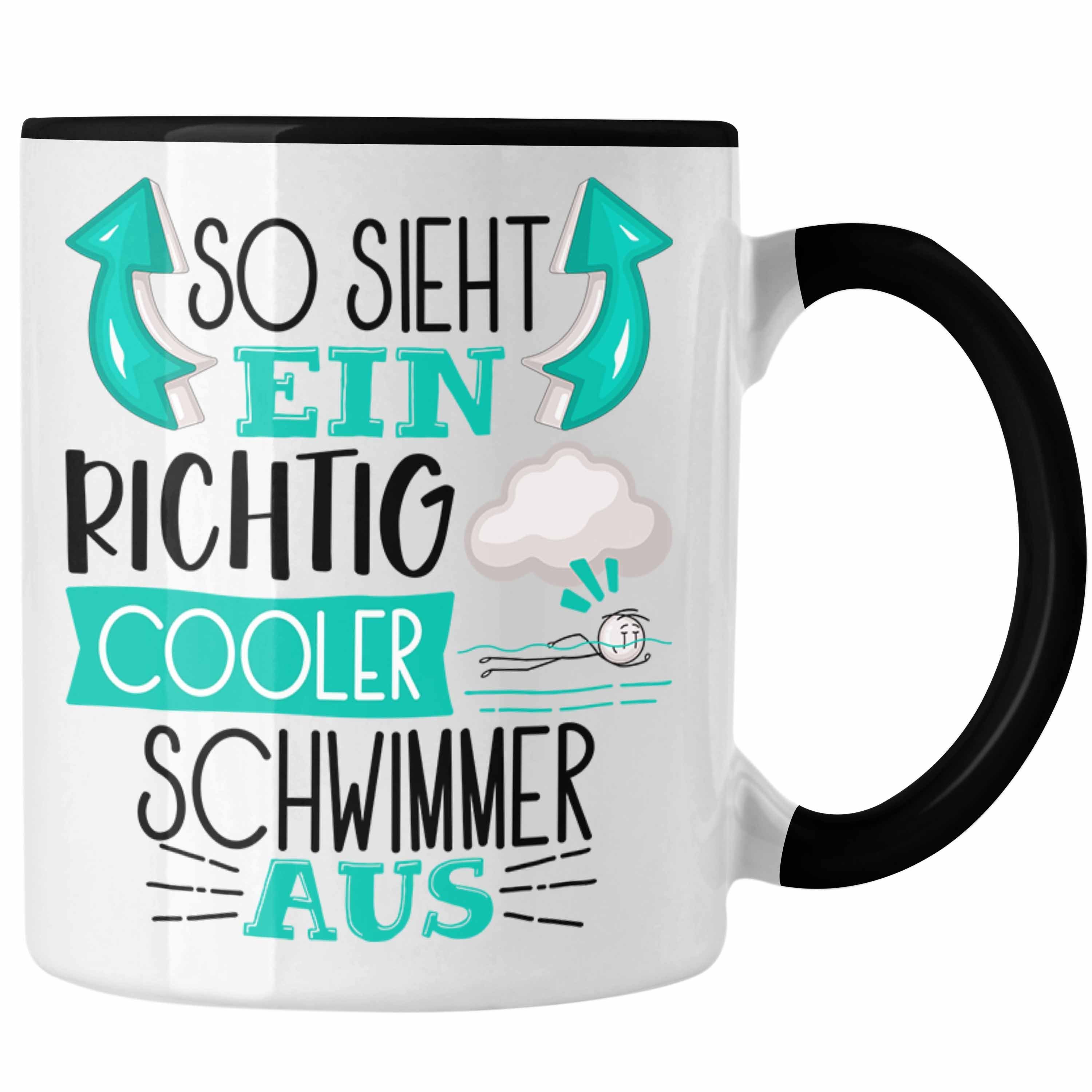 Schwimmer So Richtig Trendation Tasse Geschenk Ein Tasse Schwimmer Aus Sieht Ge Cooler Schwarz