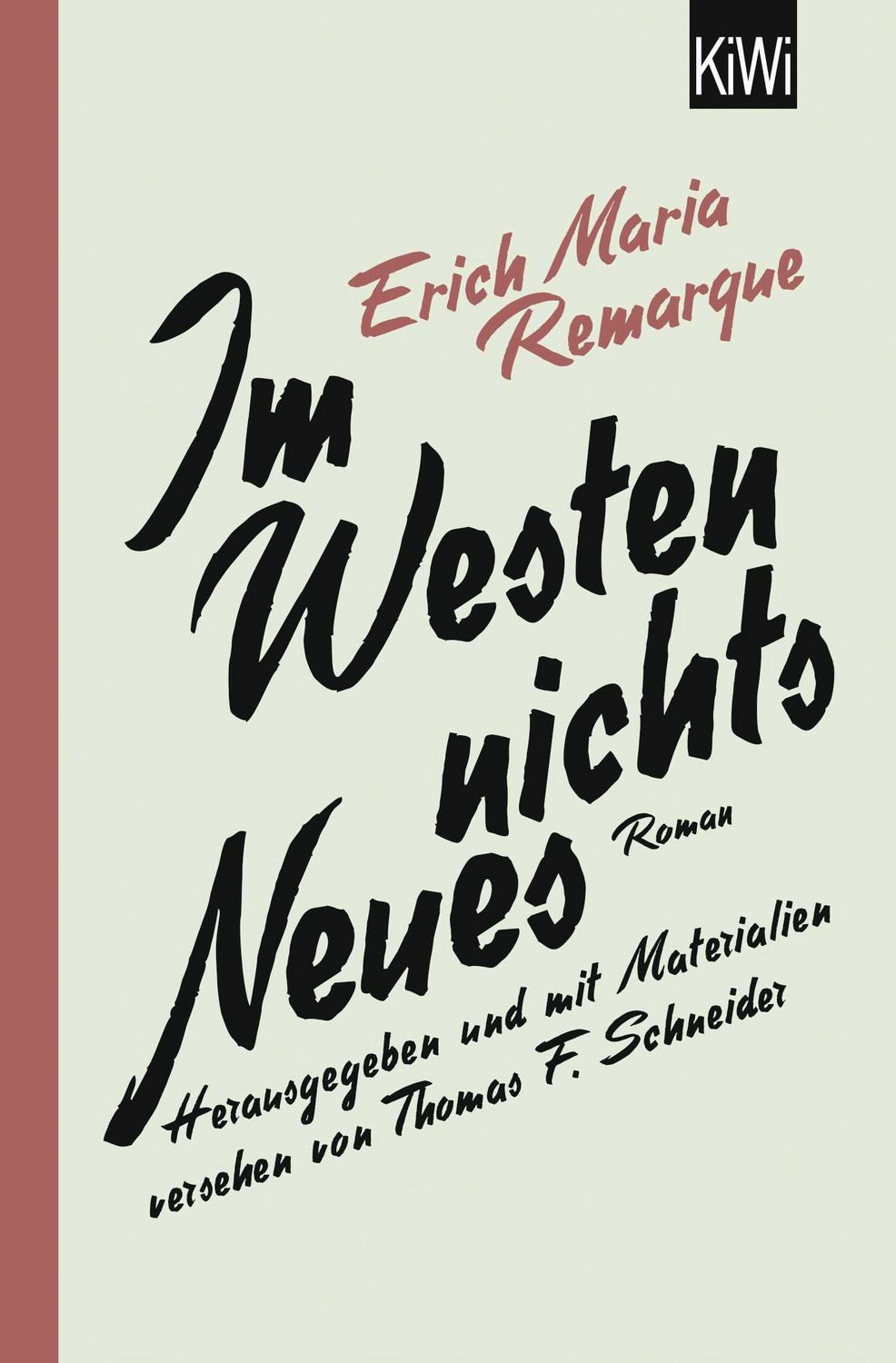 Im Westen nichts Neues / Erich Maria Remarque