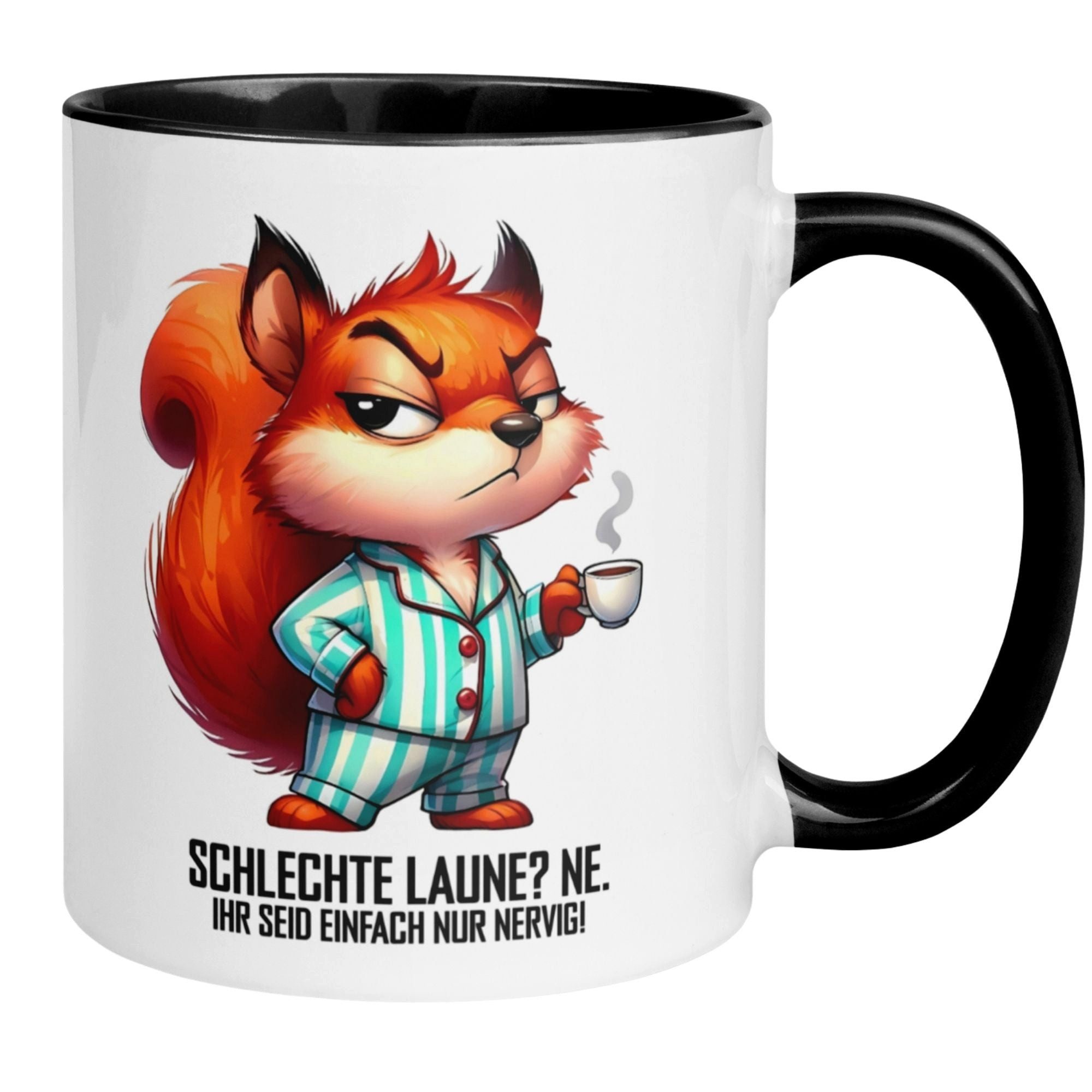 Momentals Tasse Eichhörnchen – „Ihr seid bloß alle nervig“ – Morgenmuffel Geschenk, Gratis Versand · Links-&Rechtshänder · Spülmaschinenfest