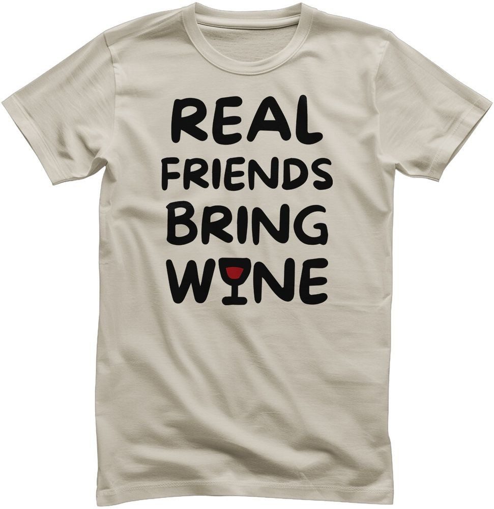 Hybris T-Shirt Real Friends Bring Wine T-Shirt