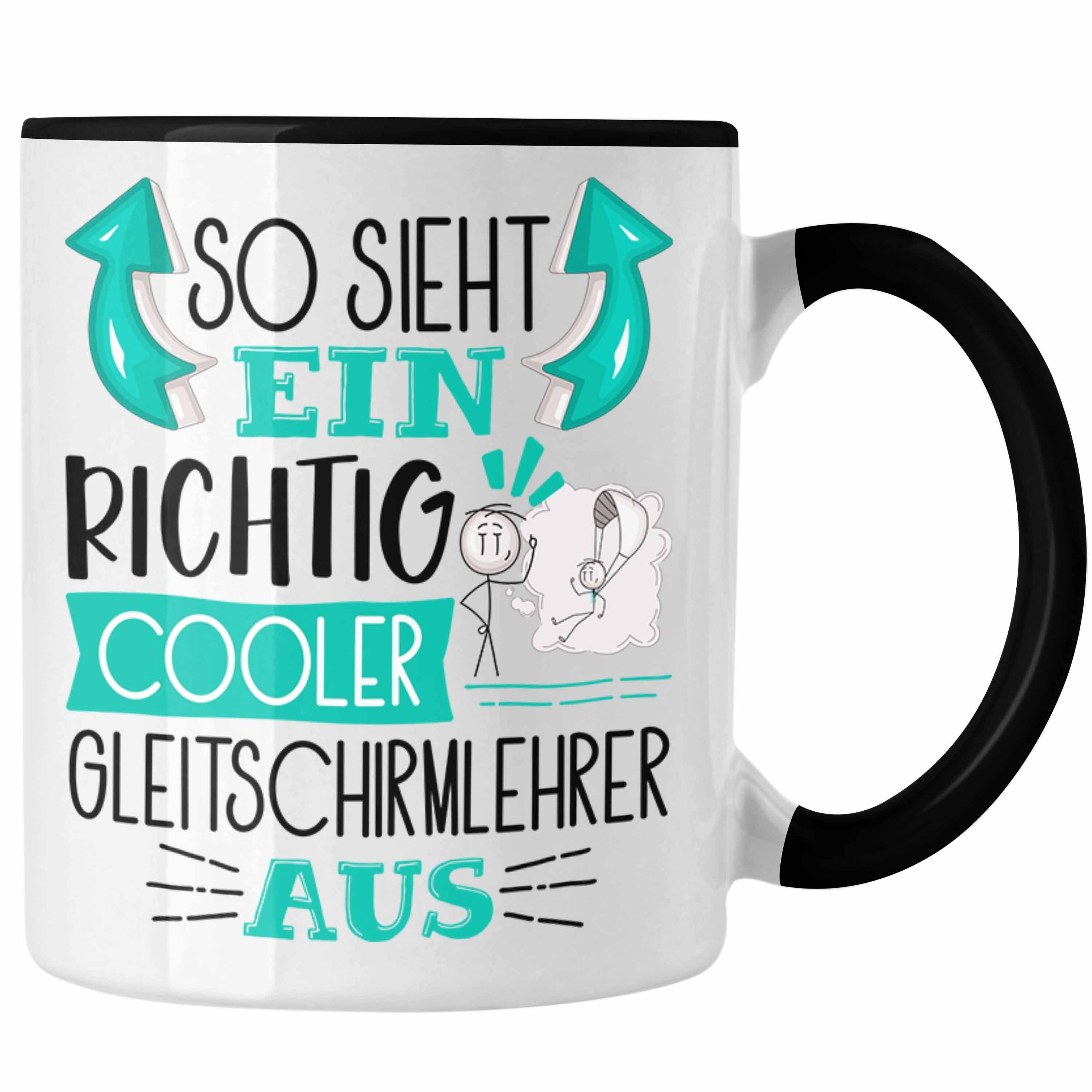 Sieht G Geschenk So Gleitschirmlehrer Trendation Richtig Schwarz Cooler Aus Tasse für Tasse Ein