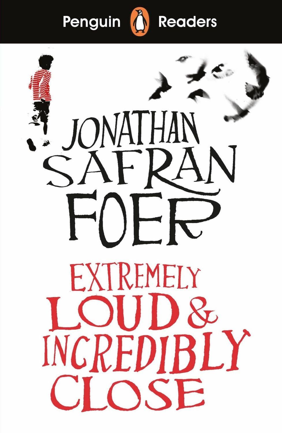 Penguin Readers Level 5: Extremely Loud and Incredibly Close / Jonathan Safran Foer