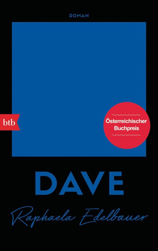 DAVE Roman / Raphaela Edelbauer, Roman