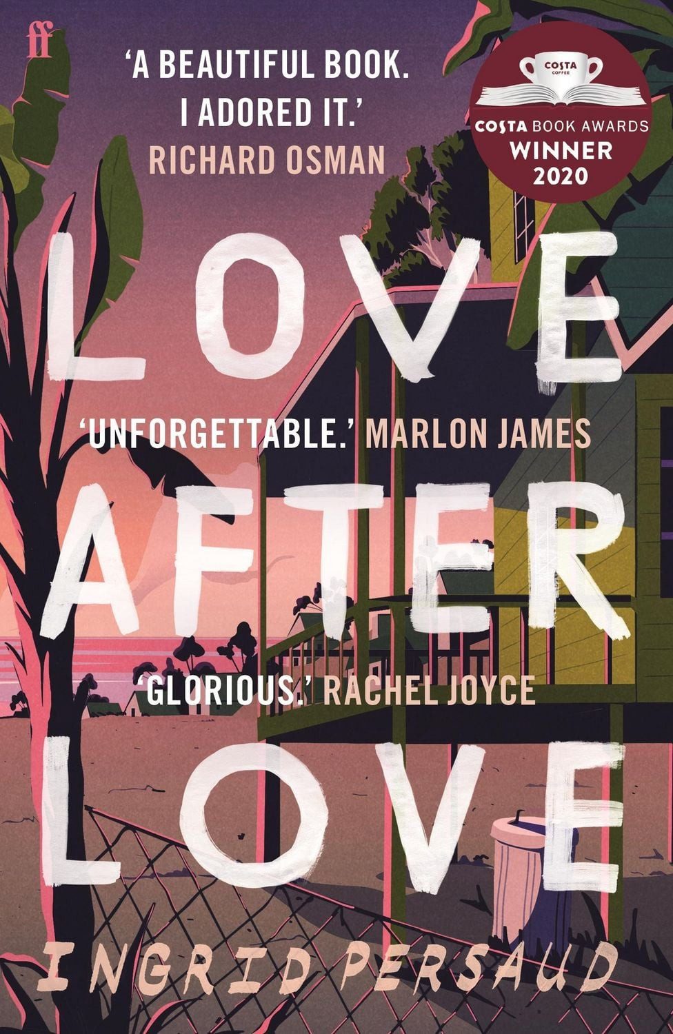 Love after Love / Ingrid Persaud
