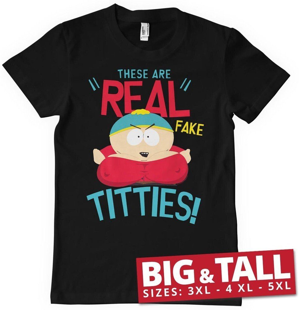 Fake Titties T-Shirt Big T-Shirt Park South & These Real Are Tall