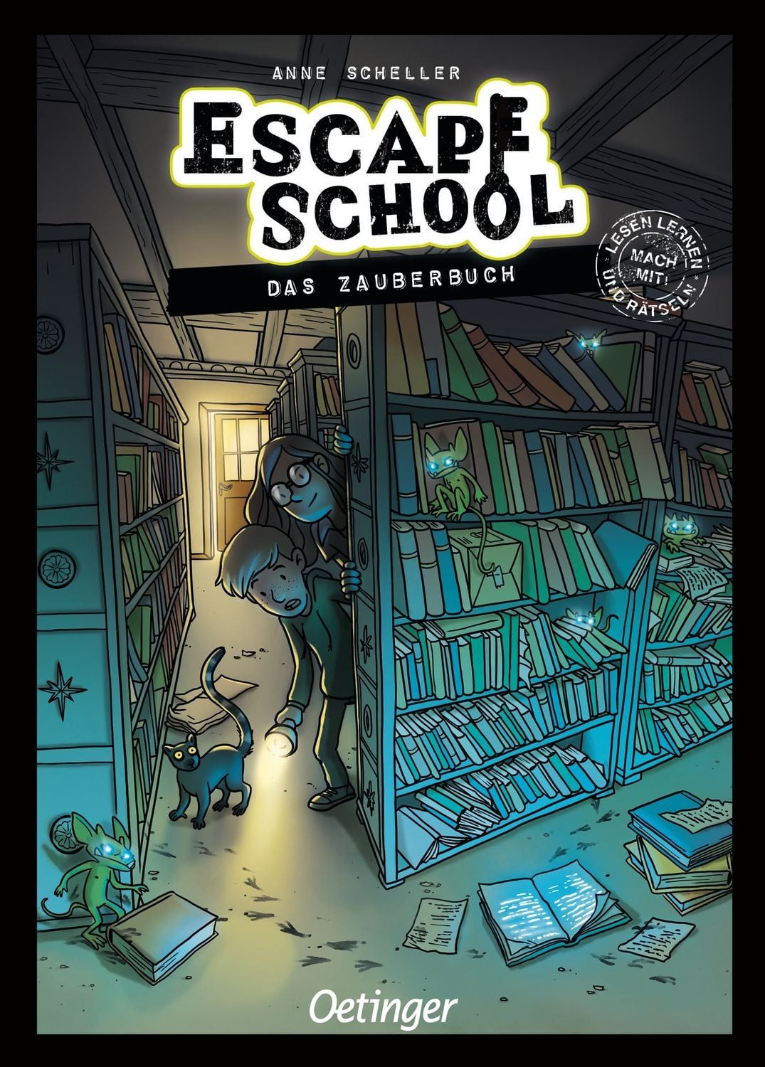 Escape School 1. Das Zauberbuch / Anne Scheller