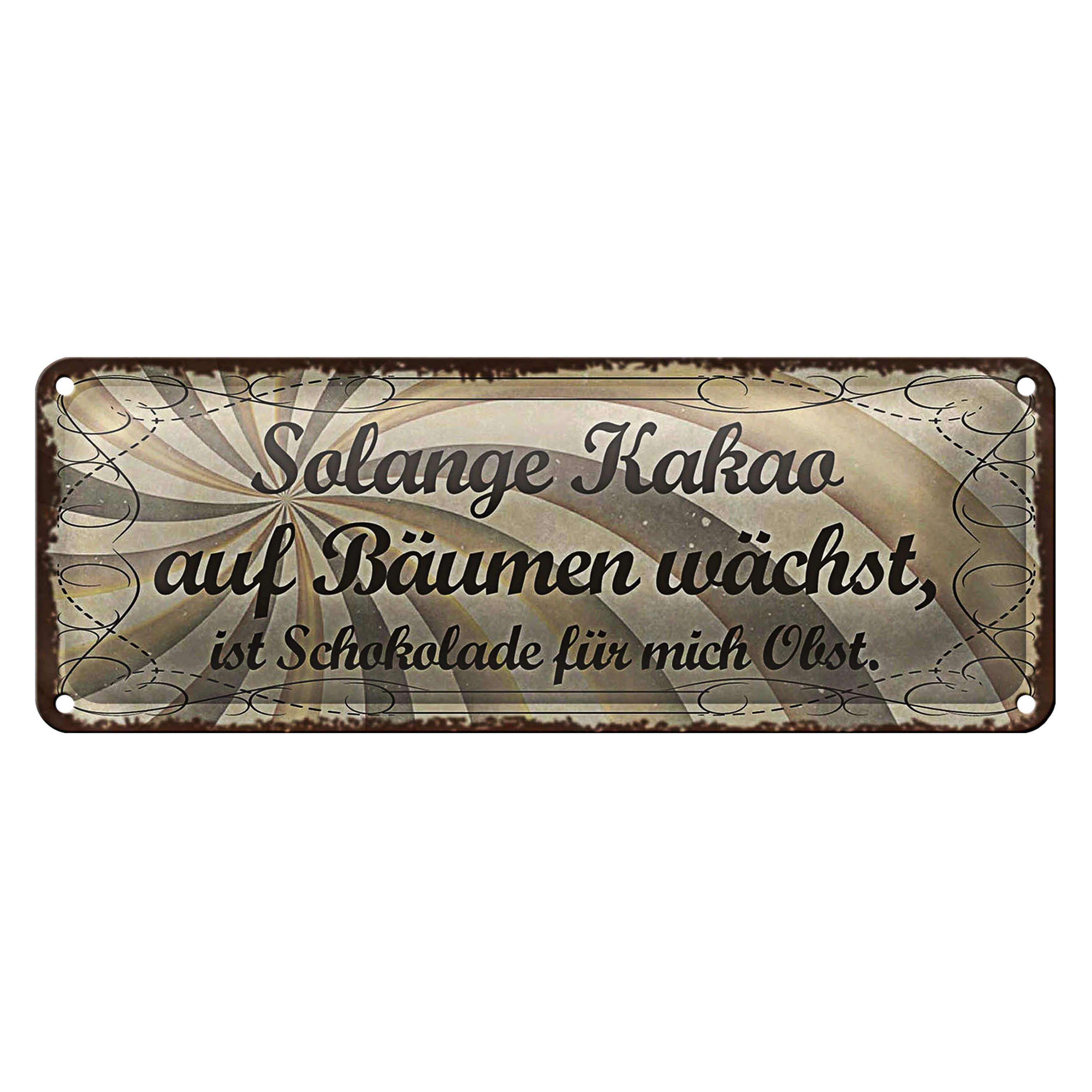 Roomando Metallschild Blechschild Spruch 27x10cm Kakao wächst Schokolade Obst Dekoration