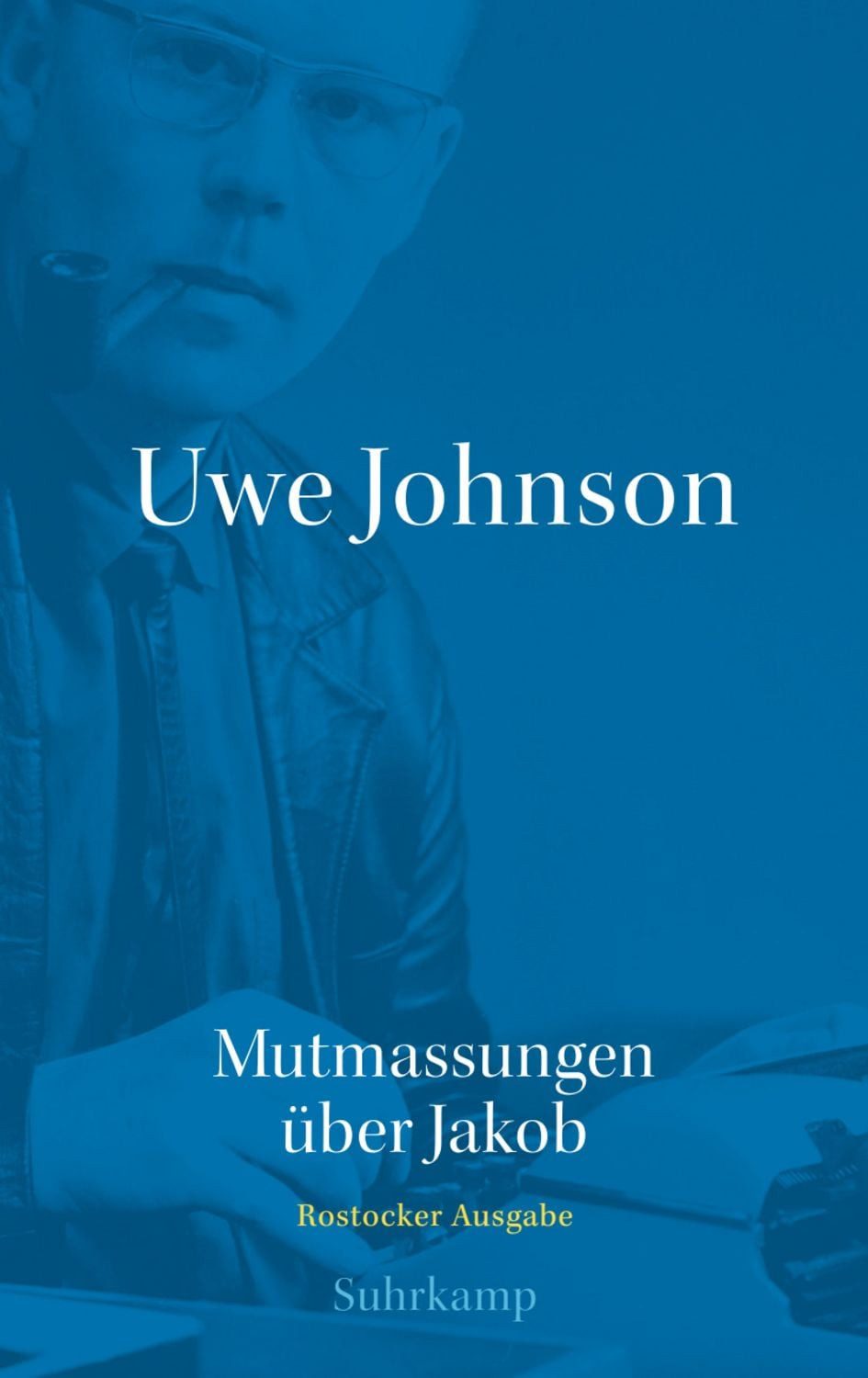 Werkausgabe in 43 Bänden / Uwe Johnson