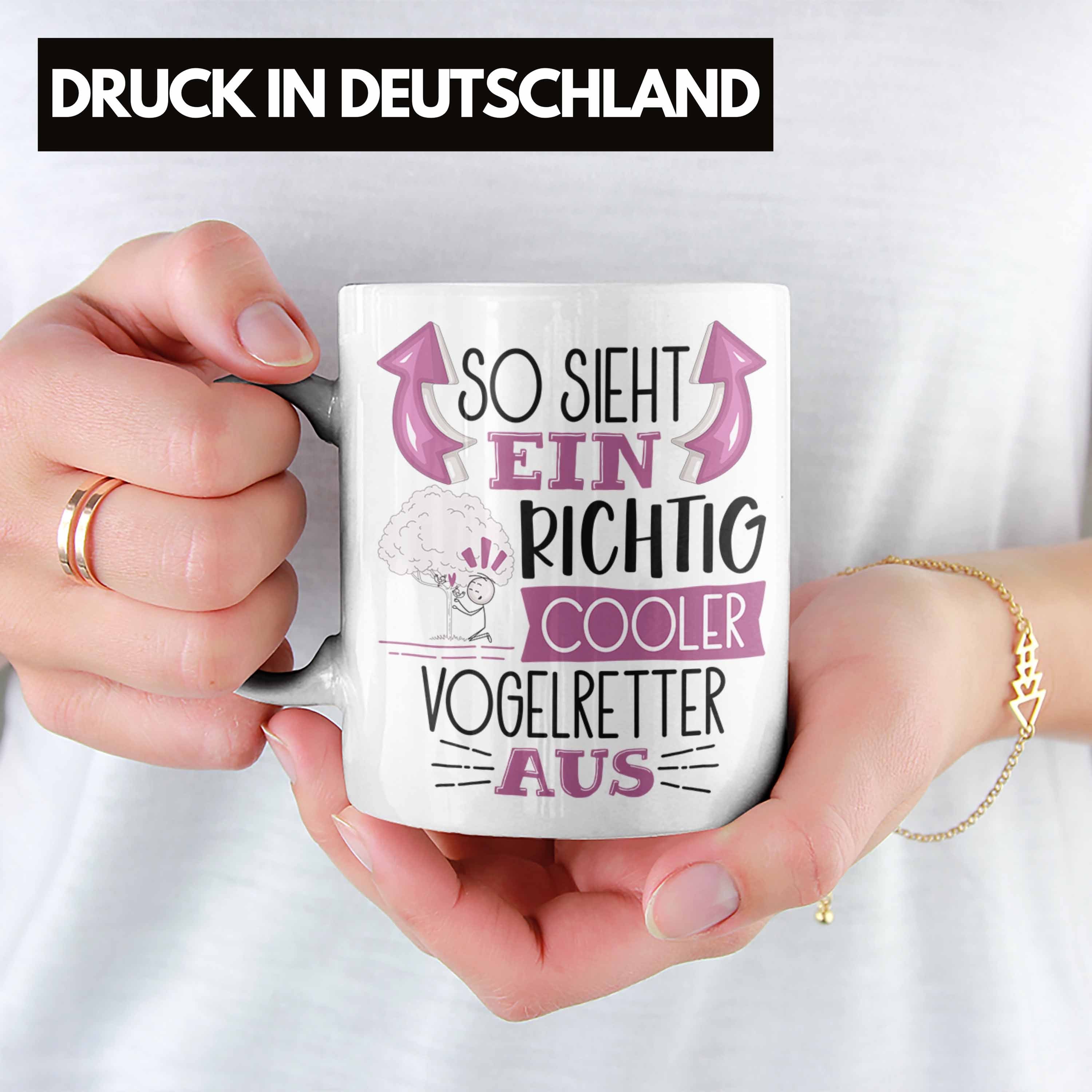 Geschenk Sieht Richtig Tasse Cooler Tasse Aus für Vogelretter Weiss Ein Vogelre So Trendation