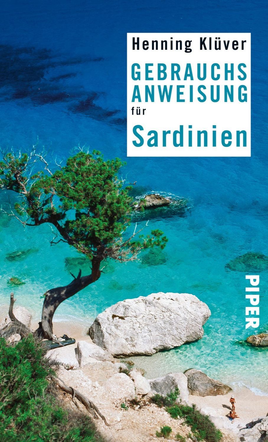 Gebrauchsanweisung für Sardinien / Henning Klüver