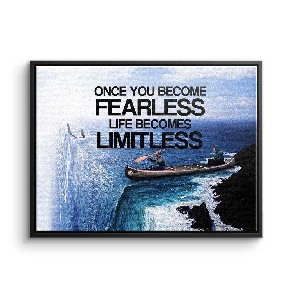 DOTCOMCANVAS® Leinwandbild, Premium Leinwandbild - Motivation - Once You Become Fearless Life Bec schwarzer Rahmen