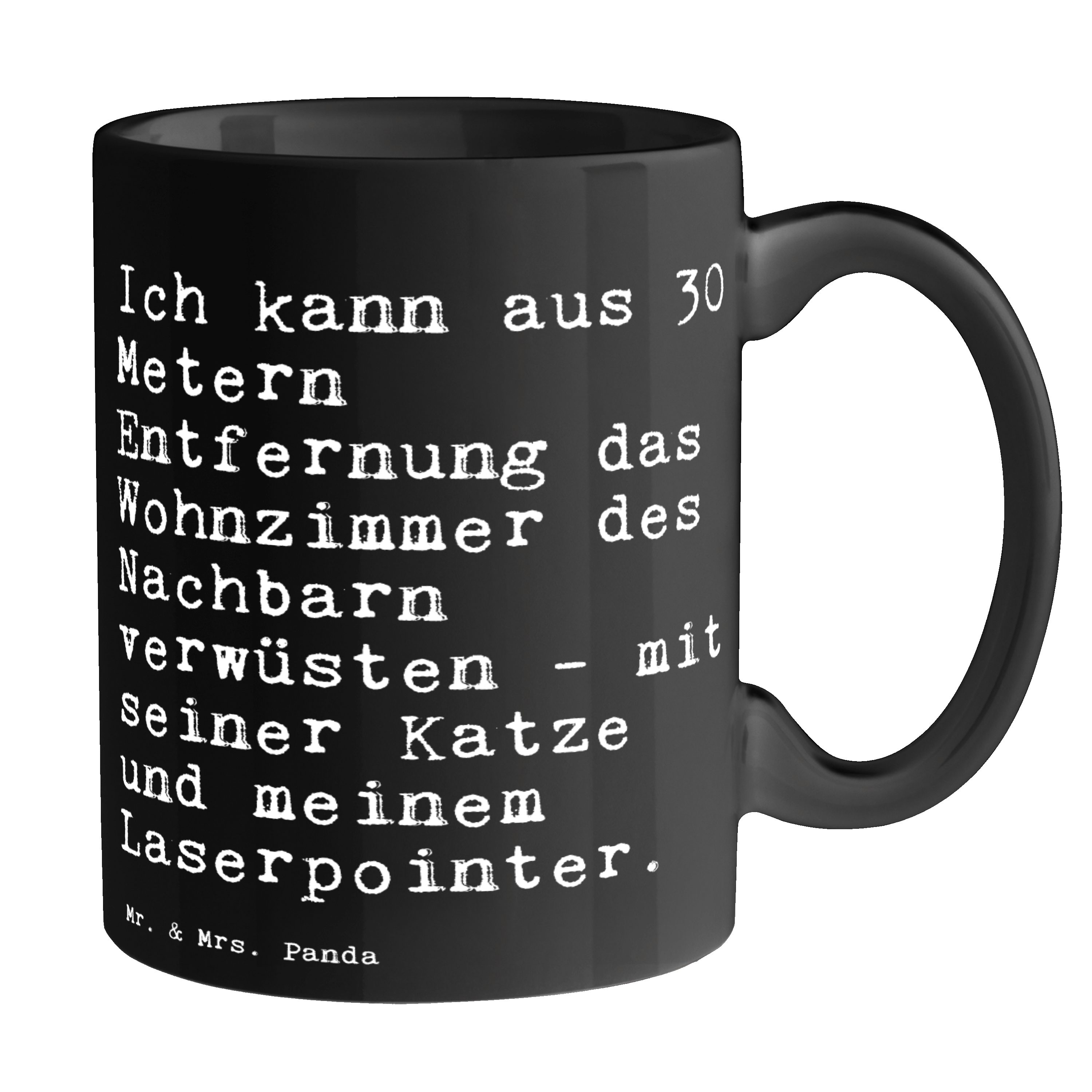 Mr. & Mrs. Panda Tasse Ich kann aus 30... - Schwarz - Geschenk, Tee, Herrchen, Weisheiten, K, Keramik Schwarz