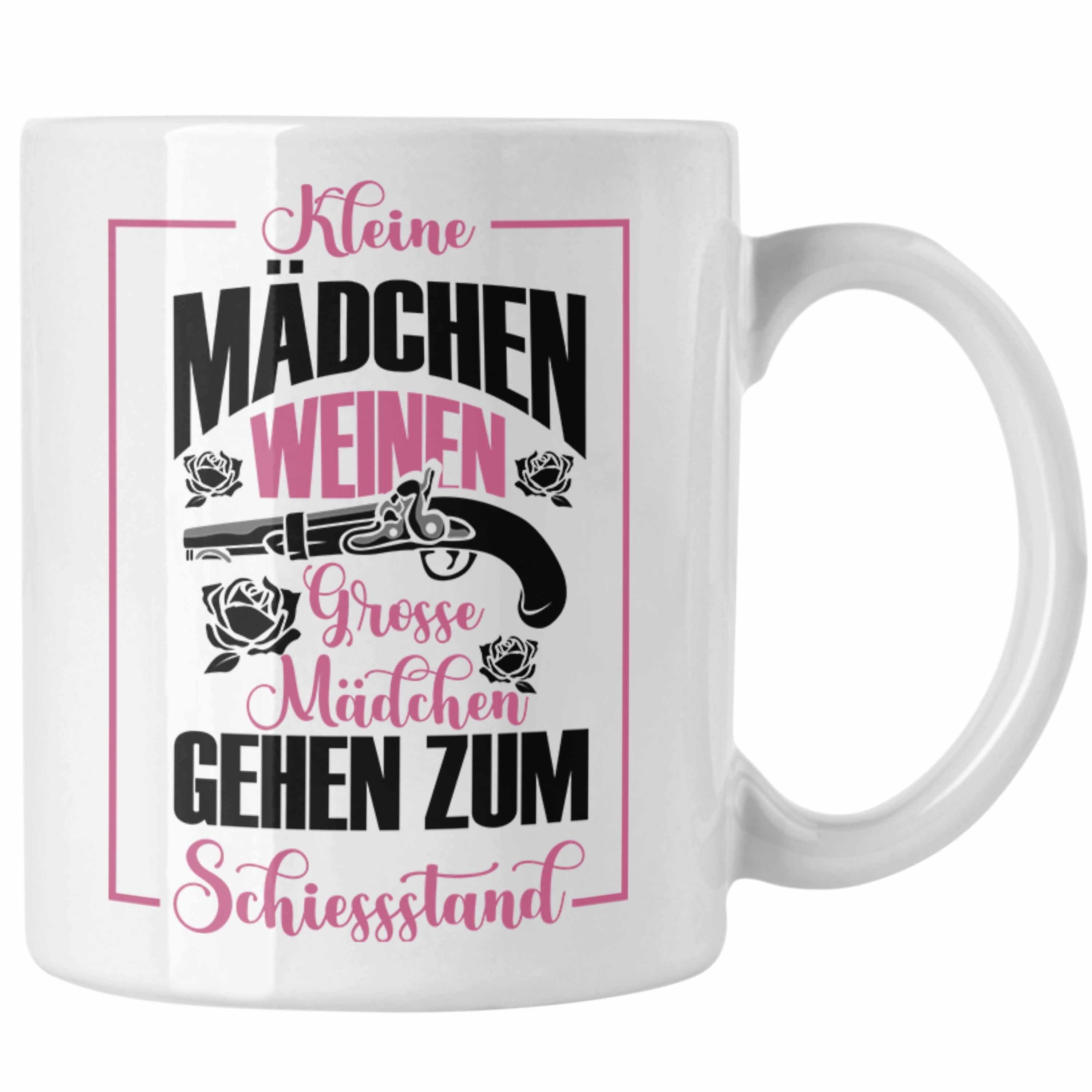 für Mädchen Mädchen Weiss Trendation Tasse schießbegeisterte Geschenk Tasse Schützenfest-Fans