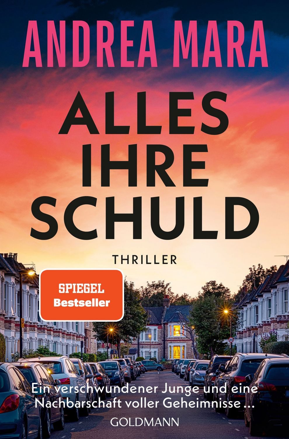 Alles ihre Schuld / Andrea Mara, SPIEGEL-Bestseller