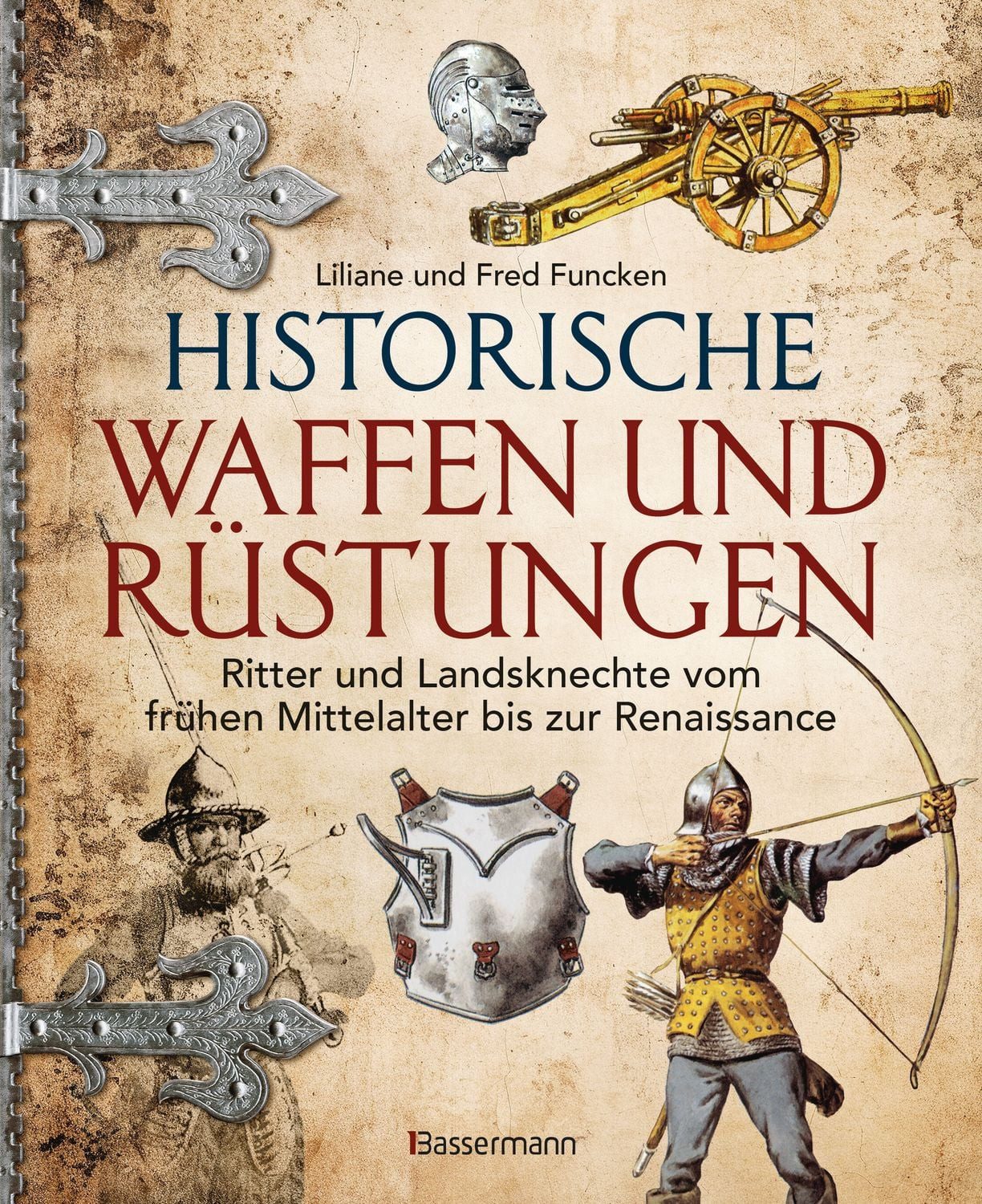 Sachbuch Historische Waffen und Rüstungen Ritter und Landsknechte vom frühen Mi Liliane und Fred Funcken