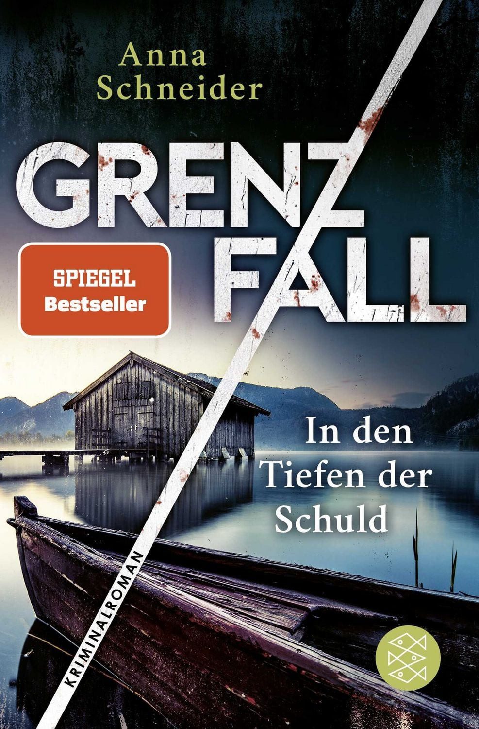 Grenzfall – In den Tiefen der Schuld / Anna Schneider