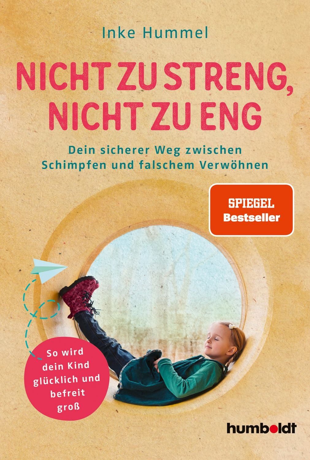 Nicht zu streng, nicht zu eng / Inke Hummel, SPIEGEL-Bestseller