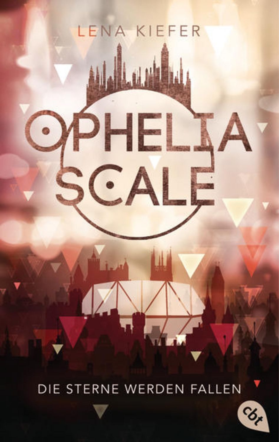 Ophelia Scale - Die Sterne werden fallen / Lena Kiefer