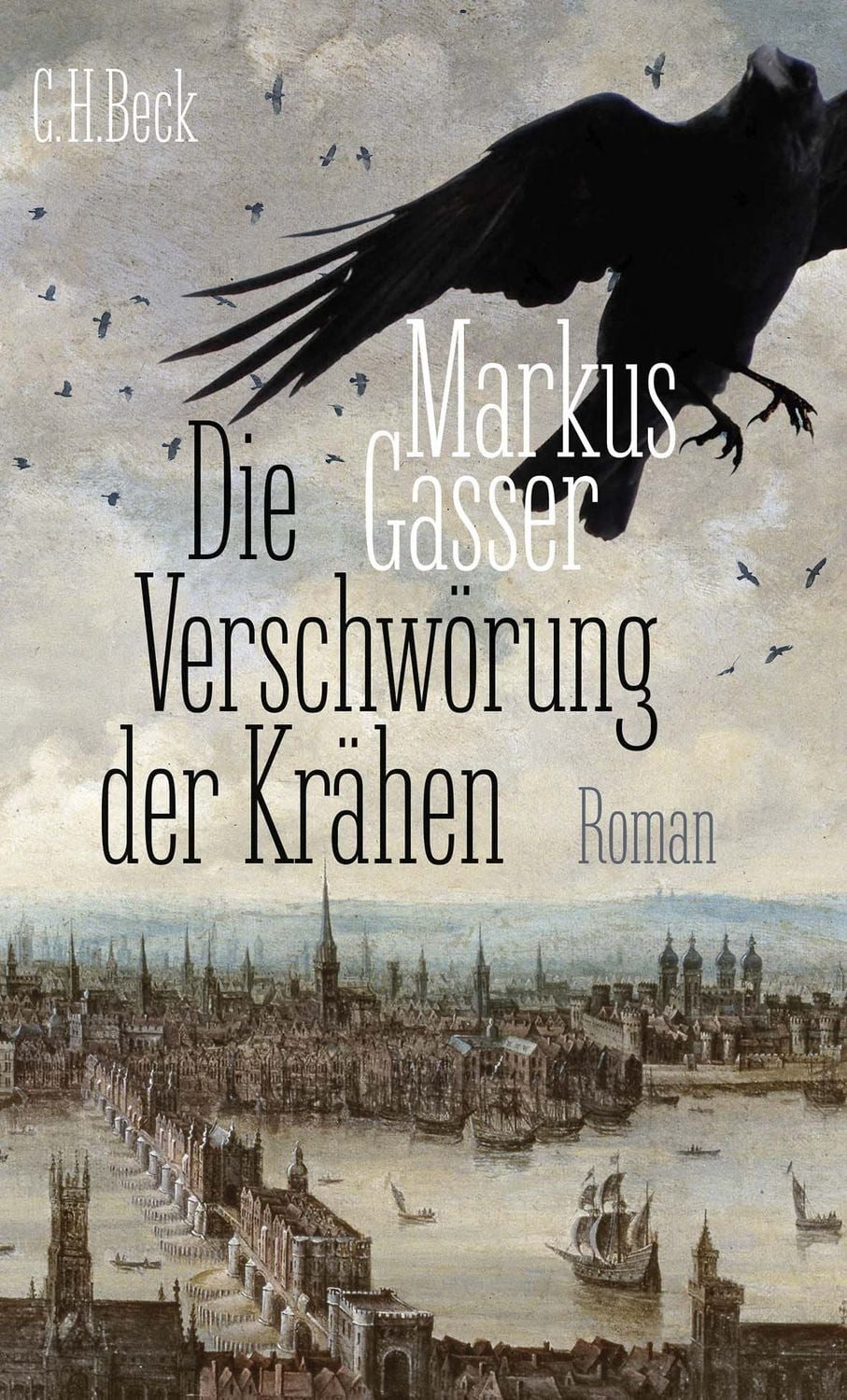 Die Verschwörung der Krähen / Markus Gasser
