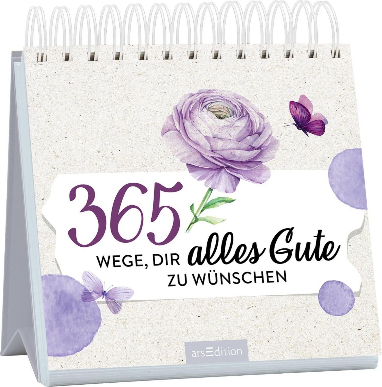 365 Wege, dir alles Gute zu wünschen / diverse