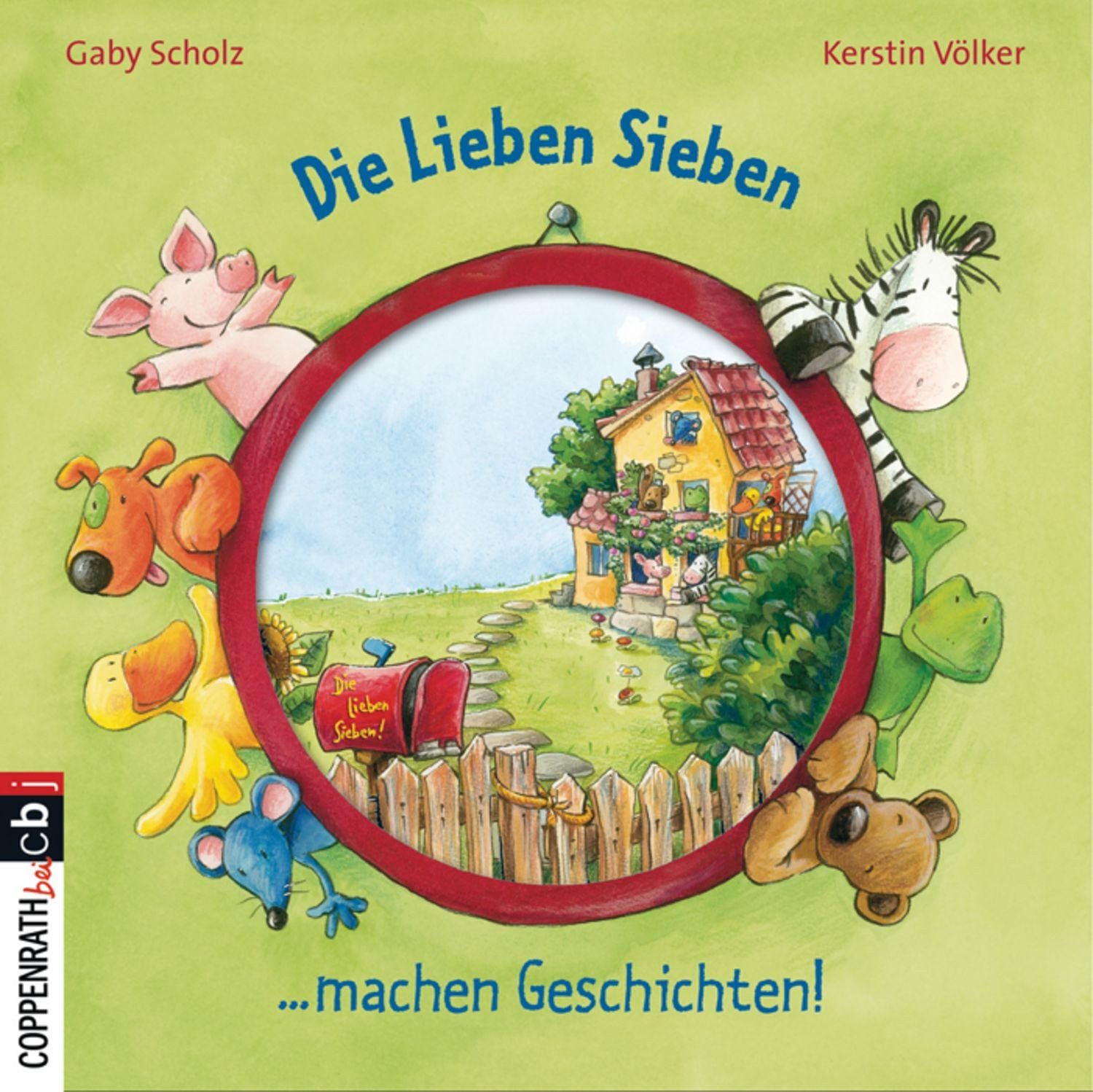 Die Lieben Sieben machen Geschichten / Gaby Scholz