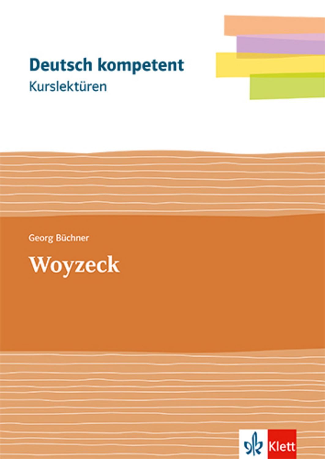 Kurslektüre Georg Büchner: Woyzeck / Georg Büchner