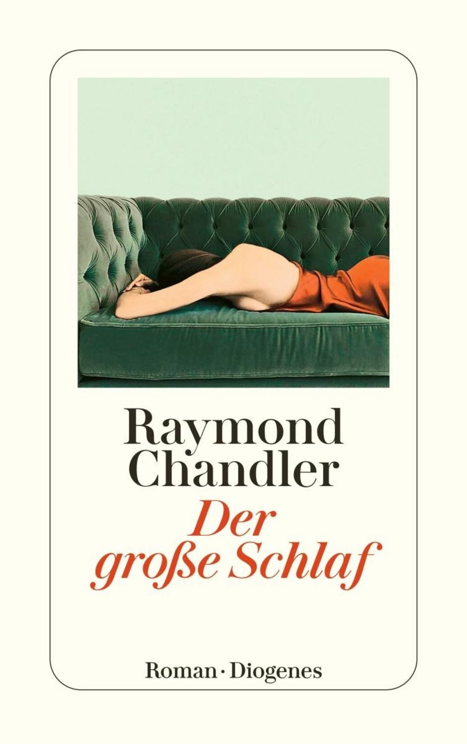 Der große Schlaf / Raymond Chandler