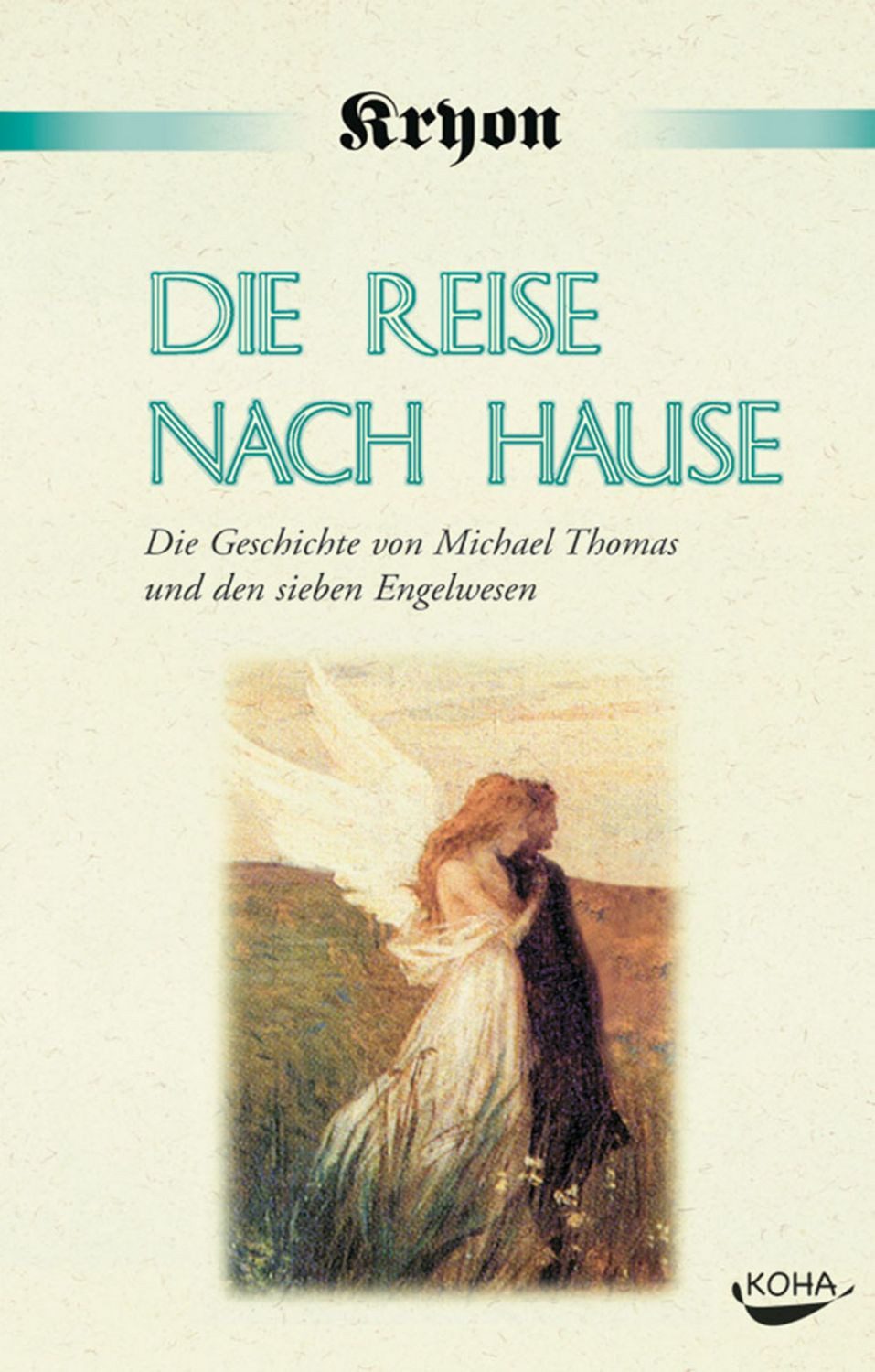 Die Reise nach Hause / Lee Carroll