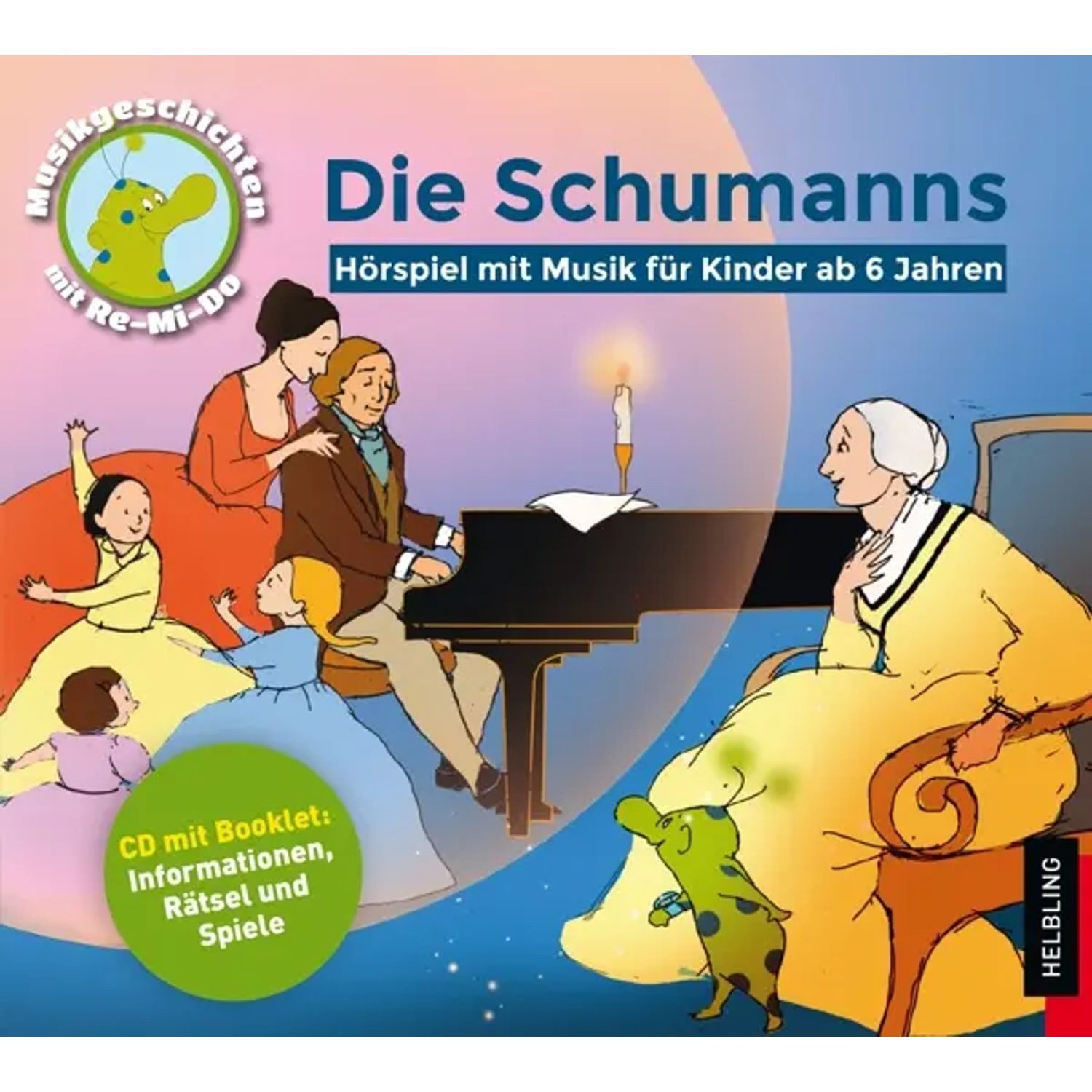 Helbling Verlag Hörspiel Musikgeschichten:Die Schumanns
