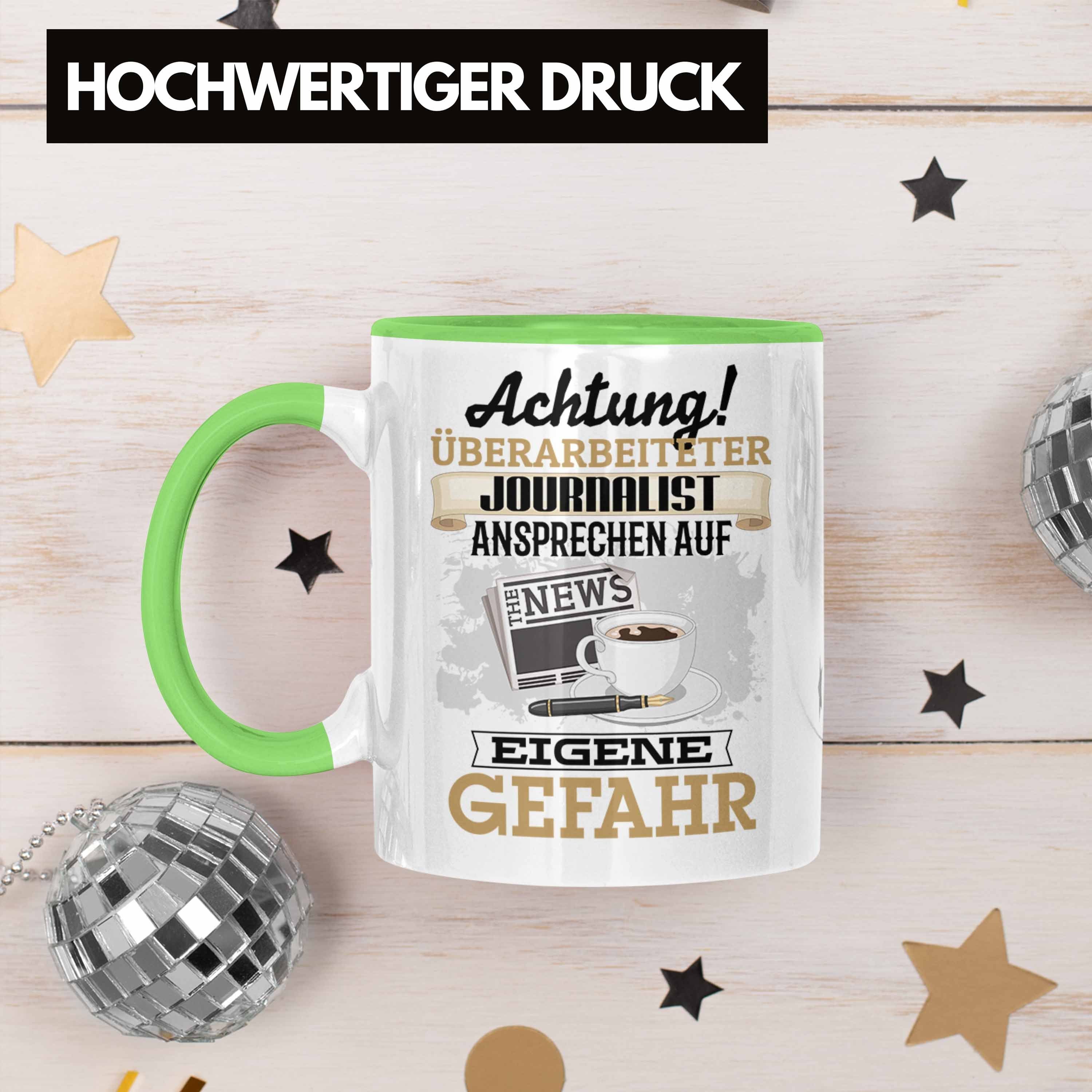 Journalist fü Tasse Spruch Lustiger Grün Kaffeebecher Trendation Tasse Geschenkidee Geschenk