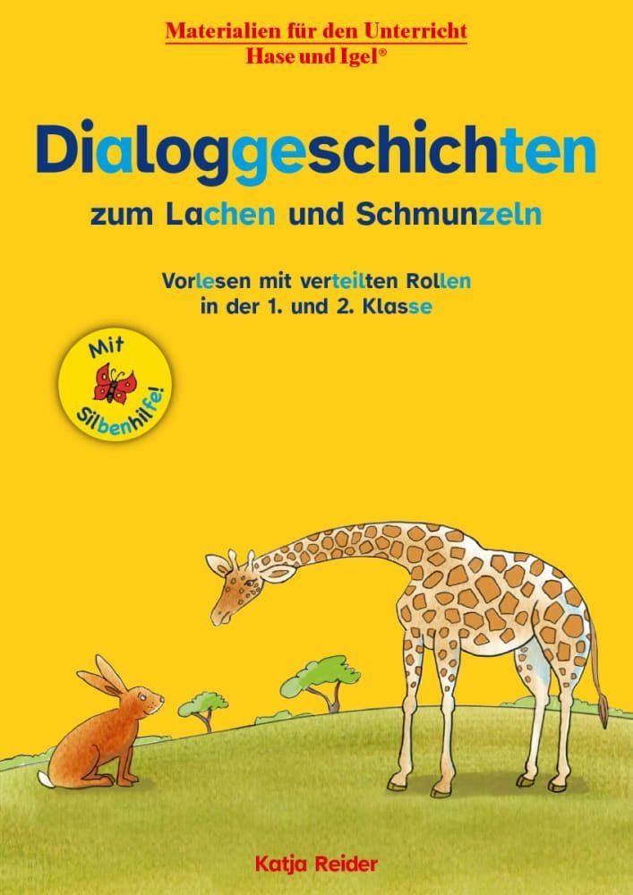 Dialoggeschichten zum Lachen und Schmunzeln / Silbenhilfe / Katja Reider, Vorlesen mit verteilten Rollen in der 1. und 2. Klasse