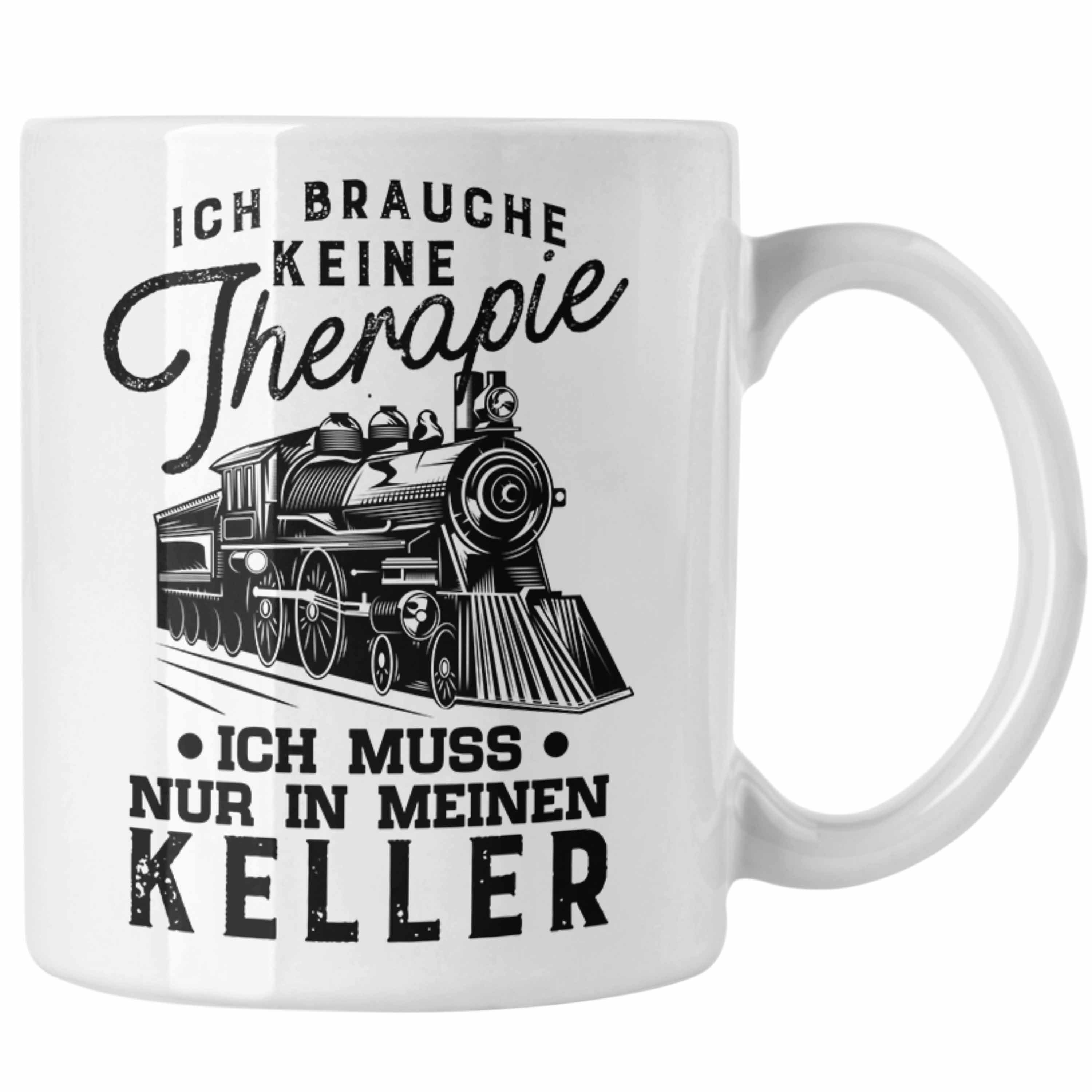 Trendation Tasse Trendation - Modelleisenbahn Tasse Geschenk für Eisenbahner Spruch Ich Muss In Meinen Keller Weiss